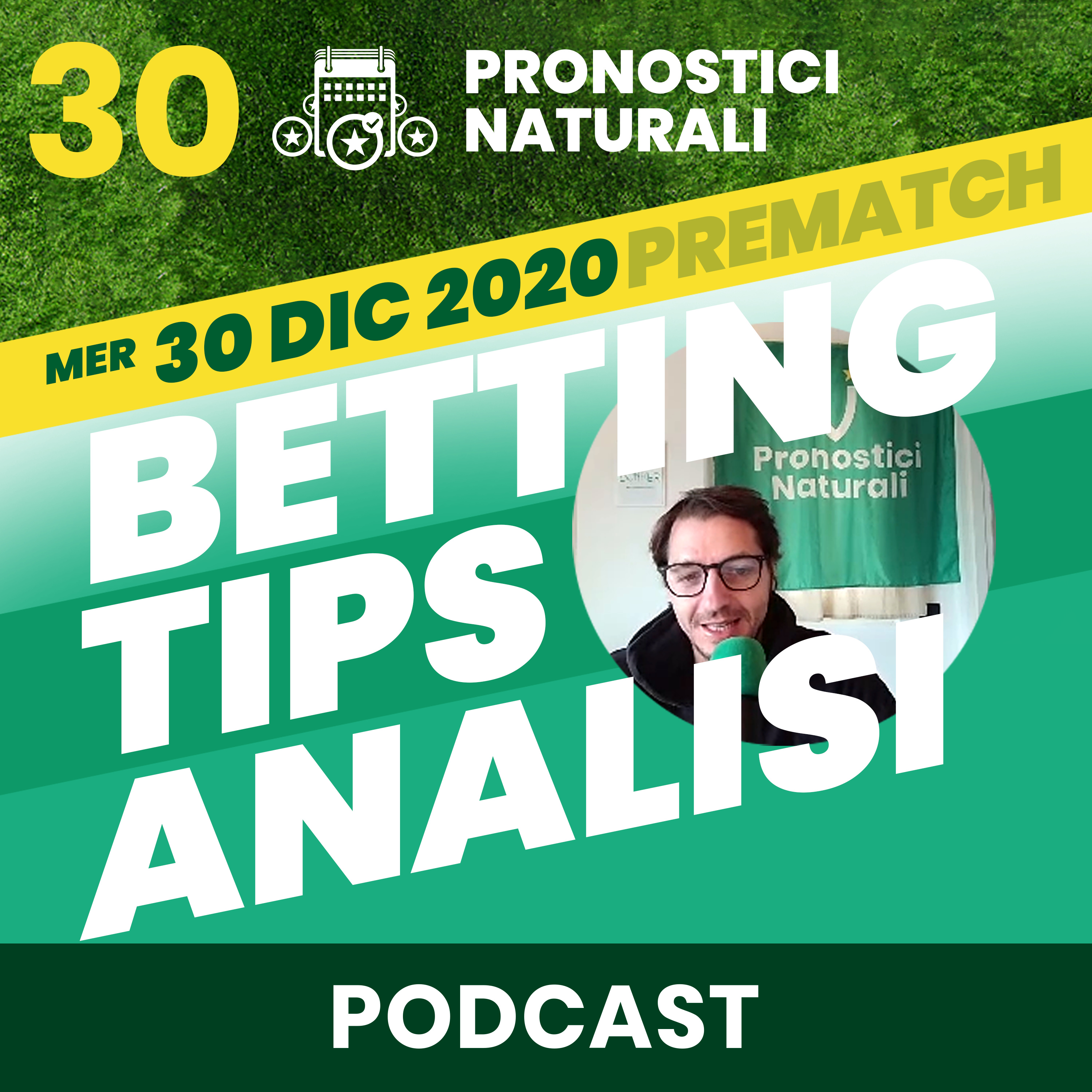 [ANALISI PRE] 30 Pronostici naturali, ultima chiamata per chiudere il 2020 con un “botto” anticipato episode artwork