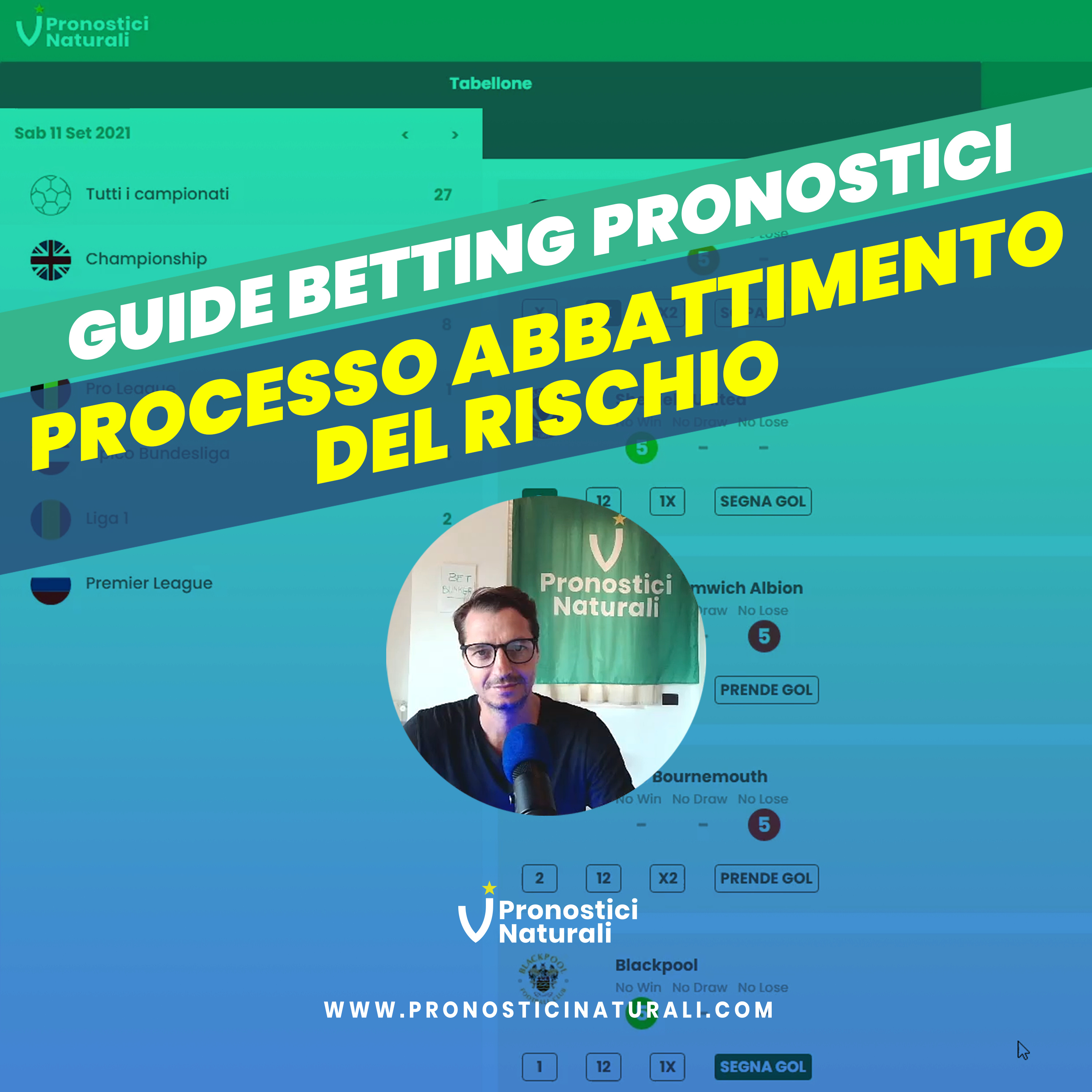 Processo di abbattimento del rischio con i Pronostici Naturali dei campionati, guida betting calcio⚽ episode artwork