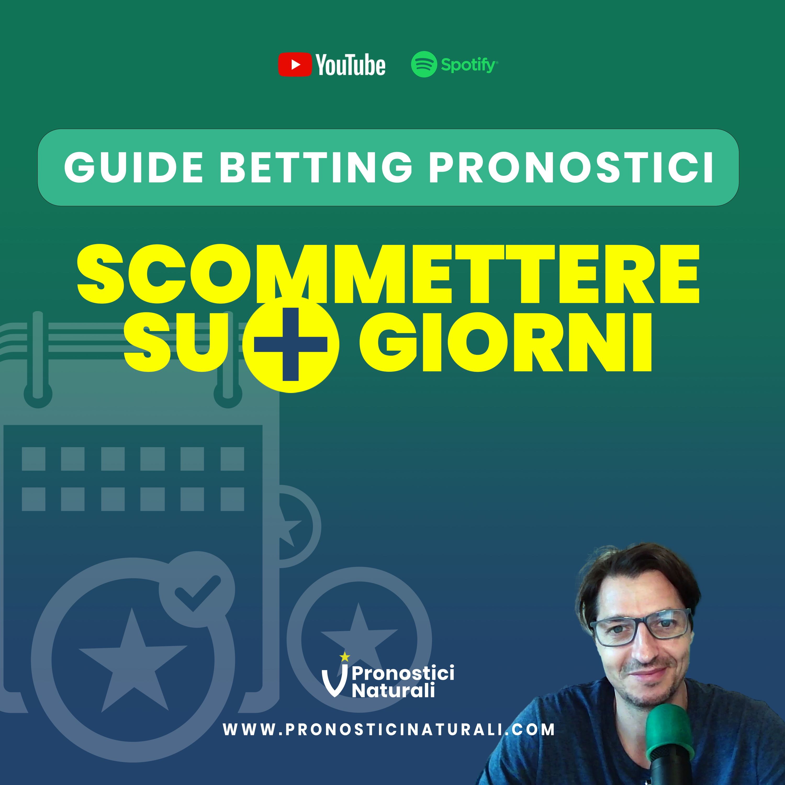 Come scommettere SU + GIORNI con tabellone Pronostici Naturali in settimana [Guida Betting Calcio] episode artwork