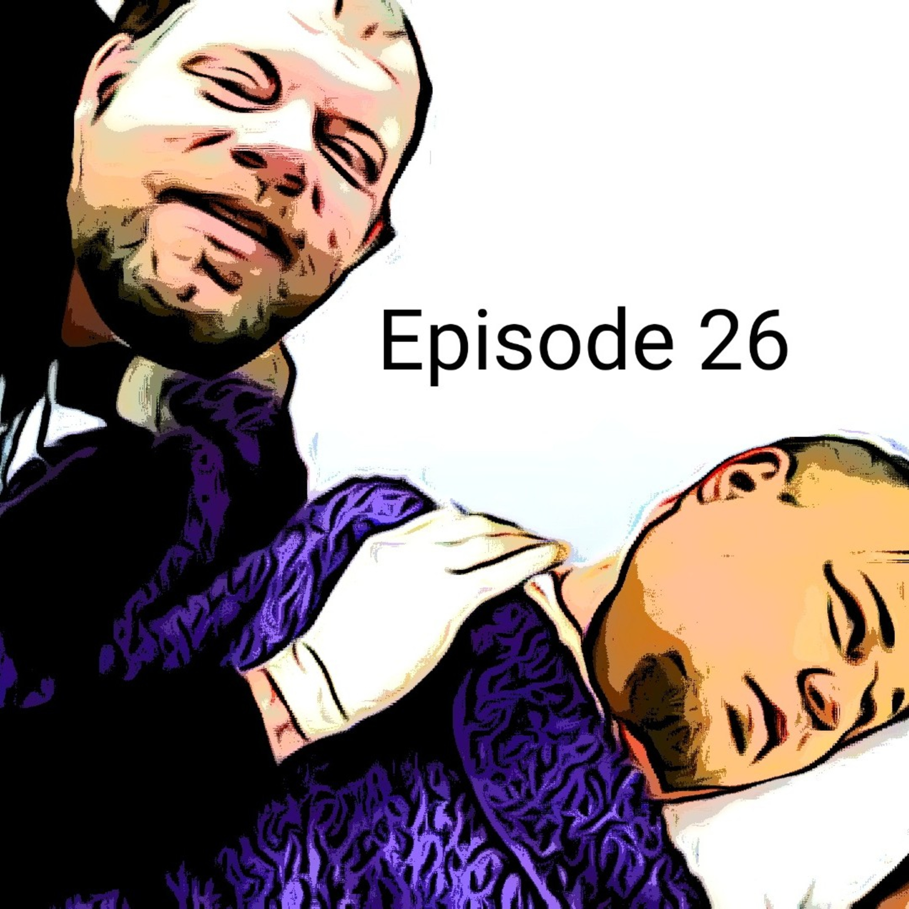 Episode 26: Tuck It In episode artwork