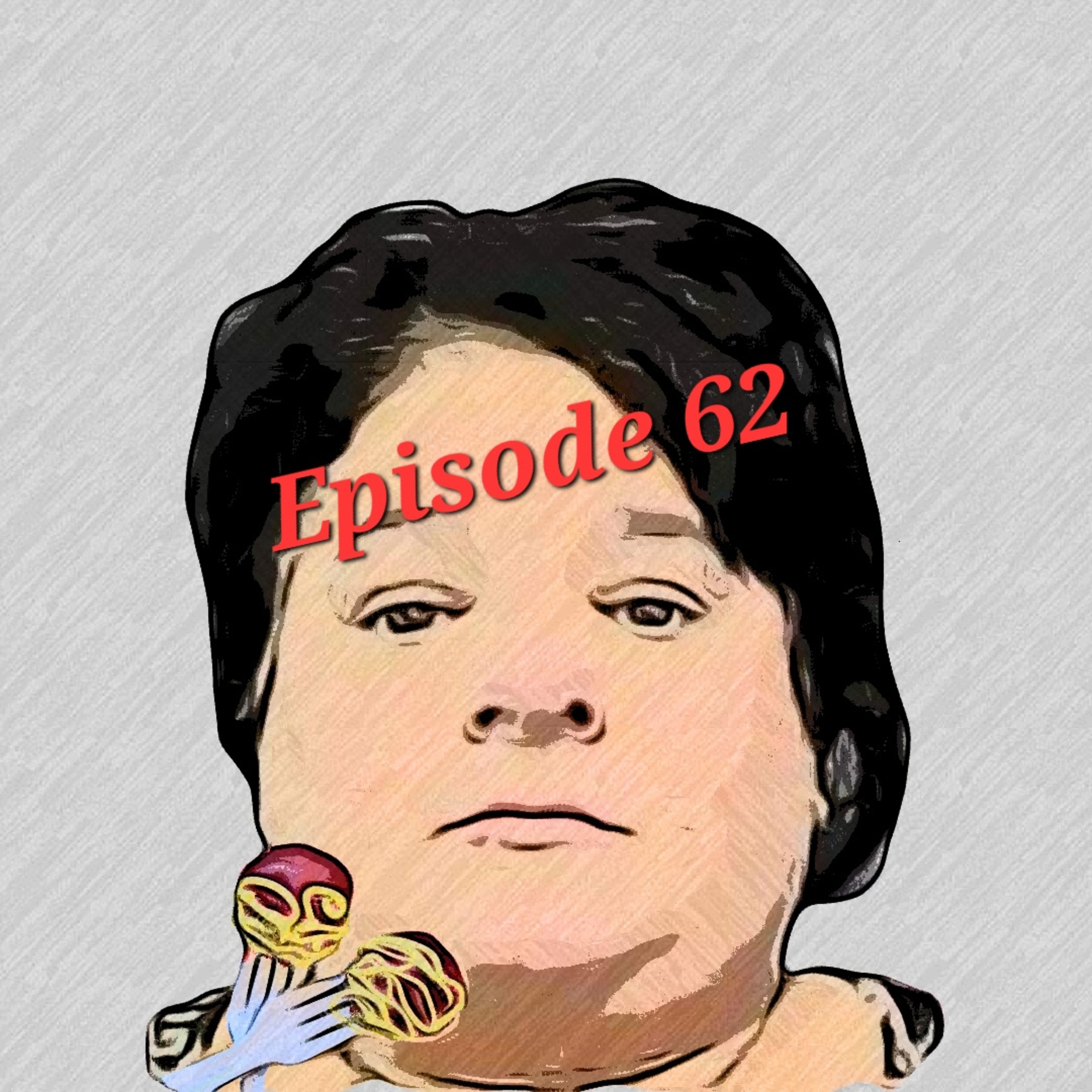 Episode 62: Sghetti Balls episode artwork