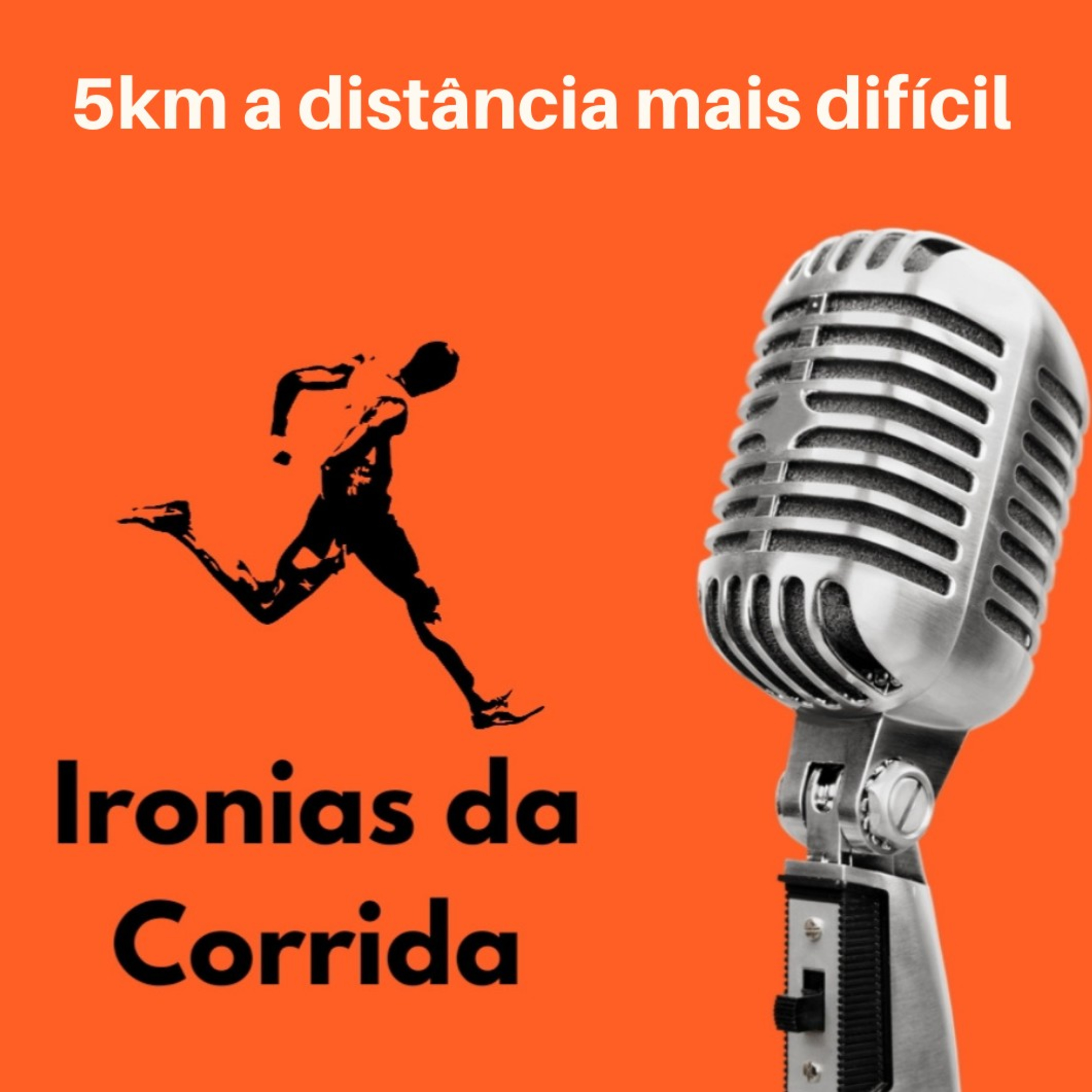 Ironias da Corrida