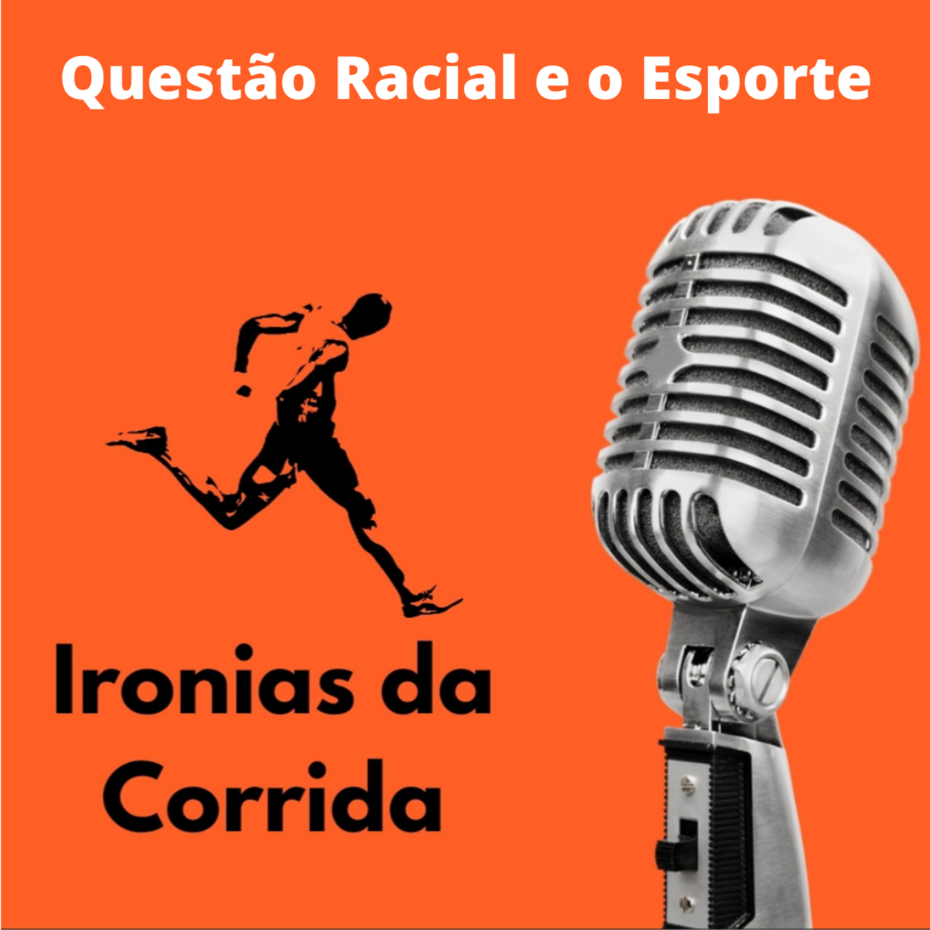 Ironias da Corrida