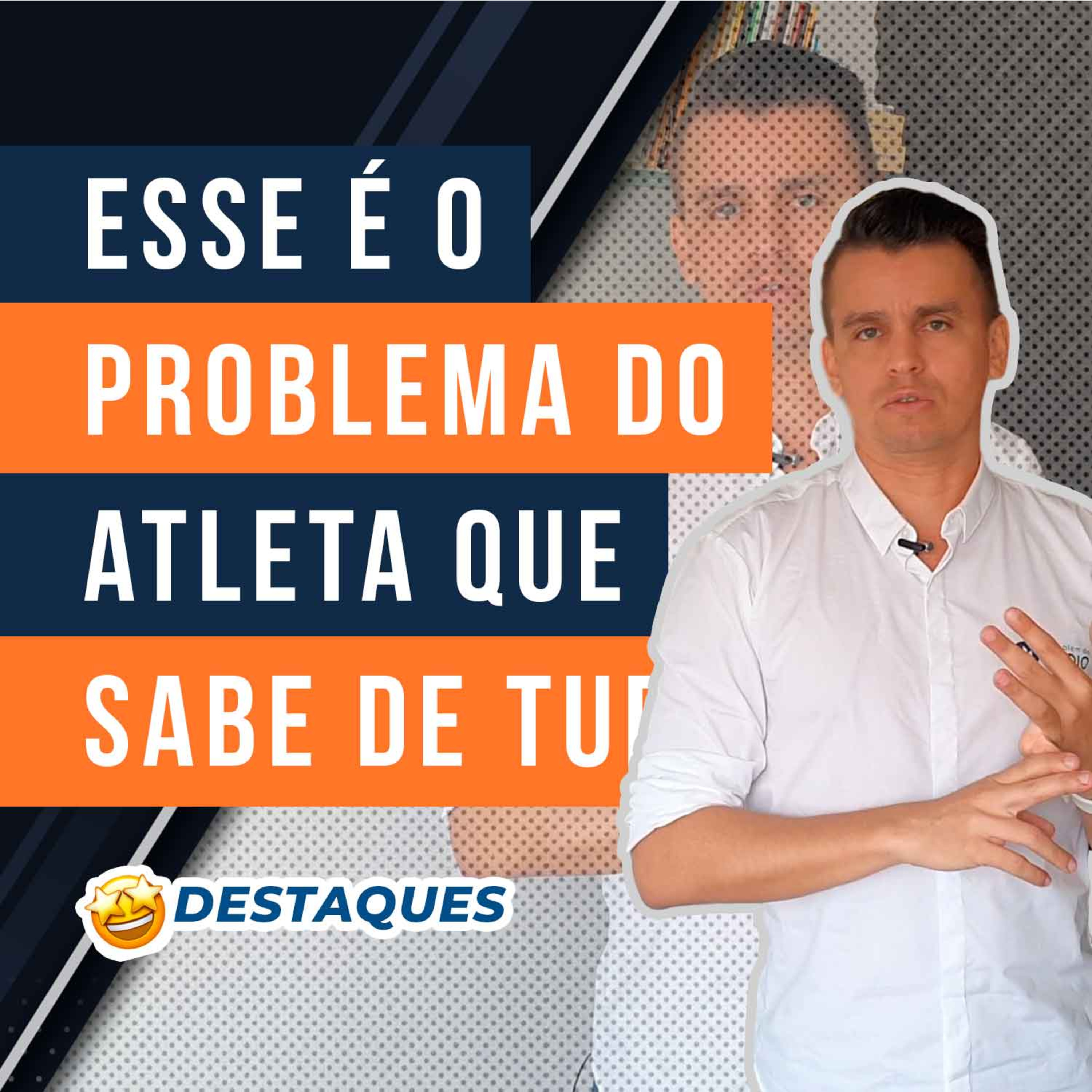 #08.2 - Esse é o problema do atleta que sabe tudo! episode artwork
