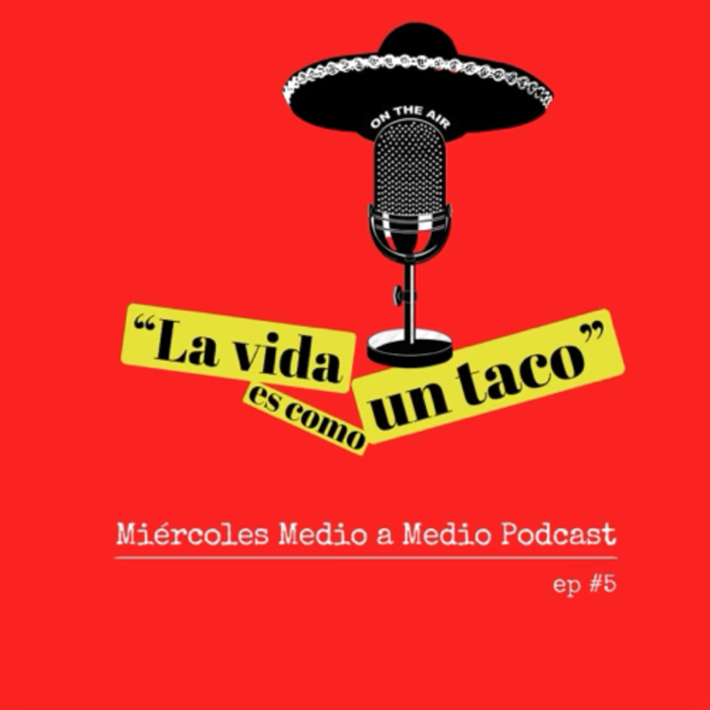 Miércoles: Medio a Medio