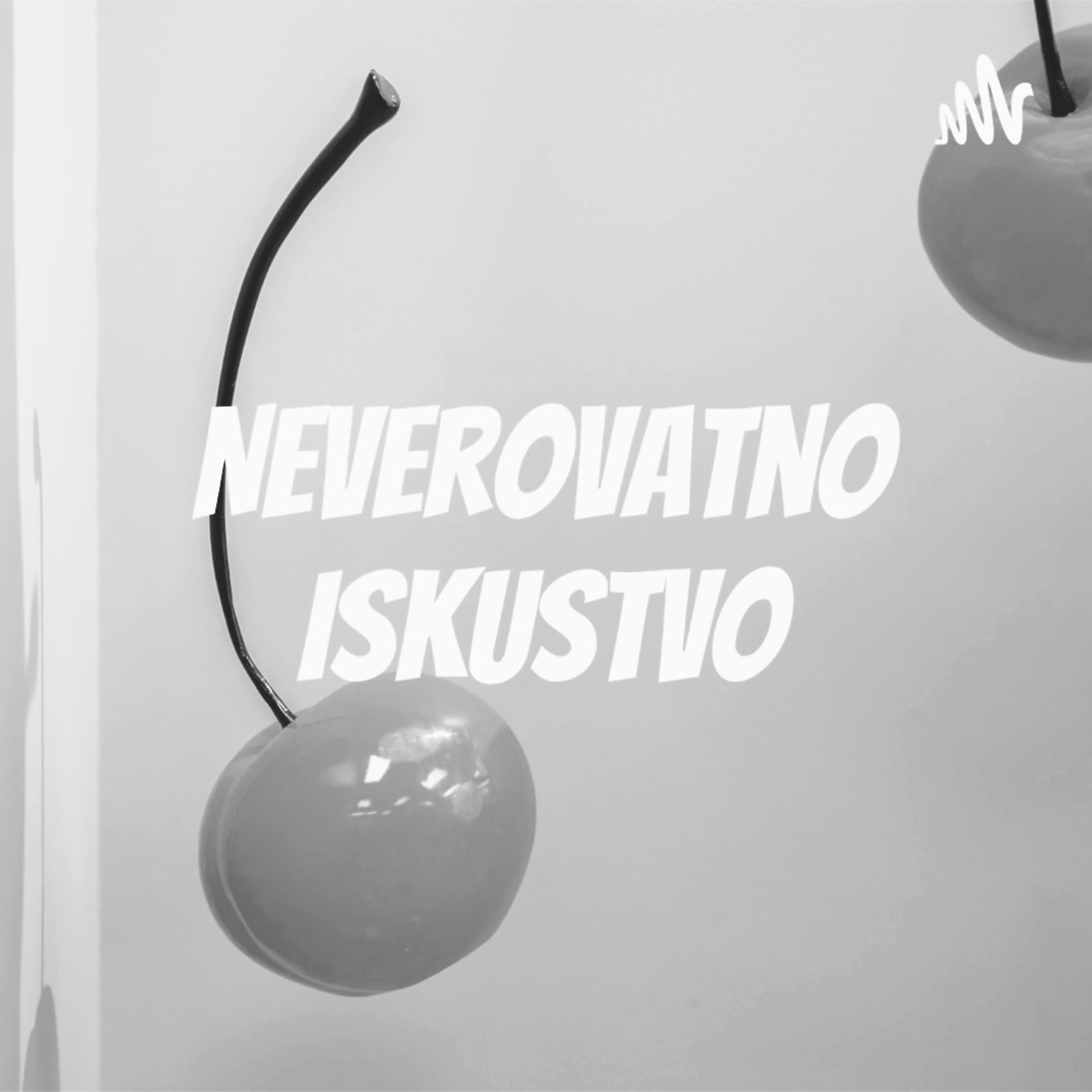 Neverovatno Iskustvo