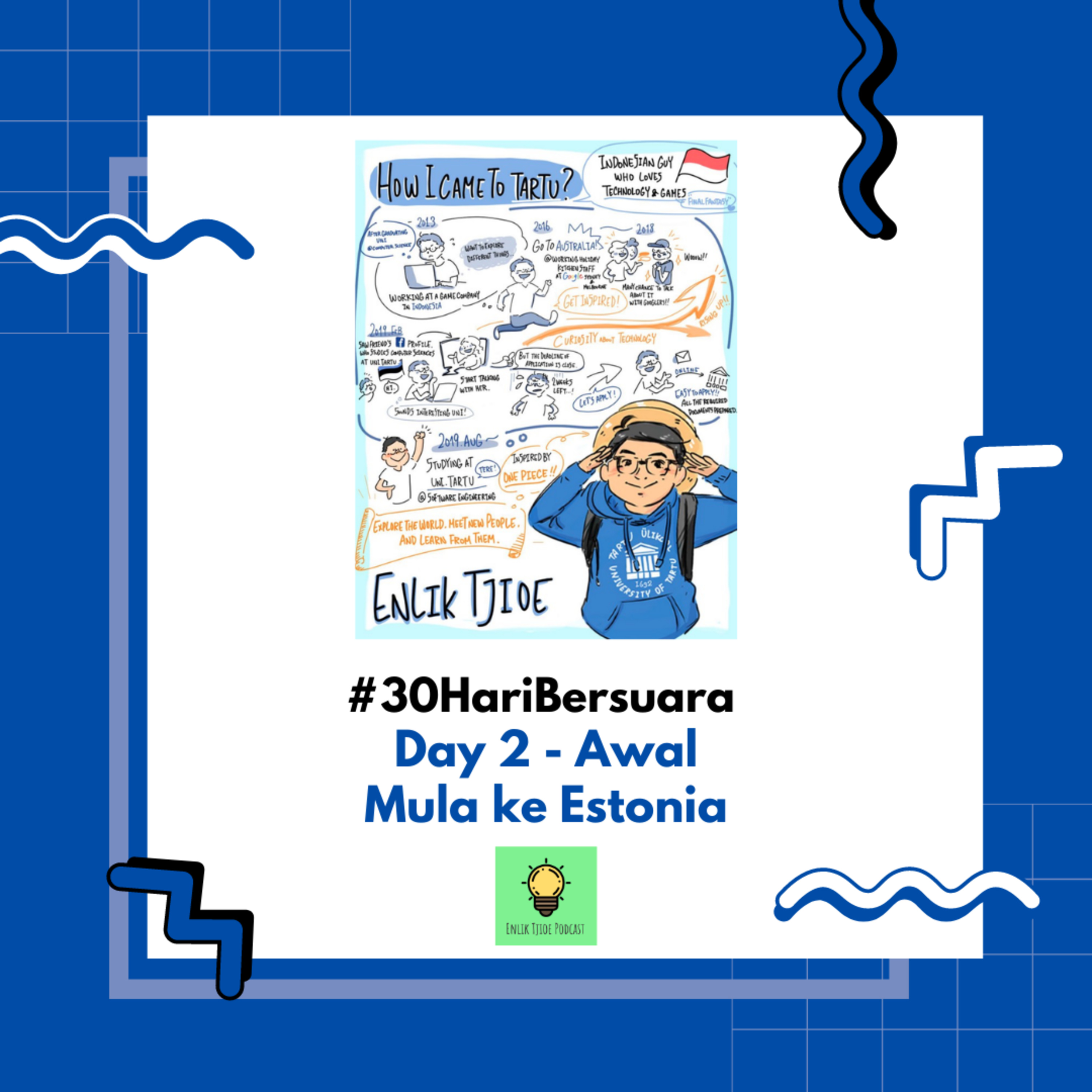 #30HariBersuara Day 2 - Awal Mula ke Estonia episode artwork