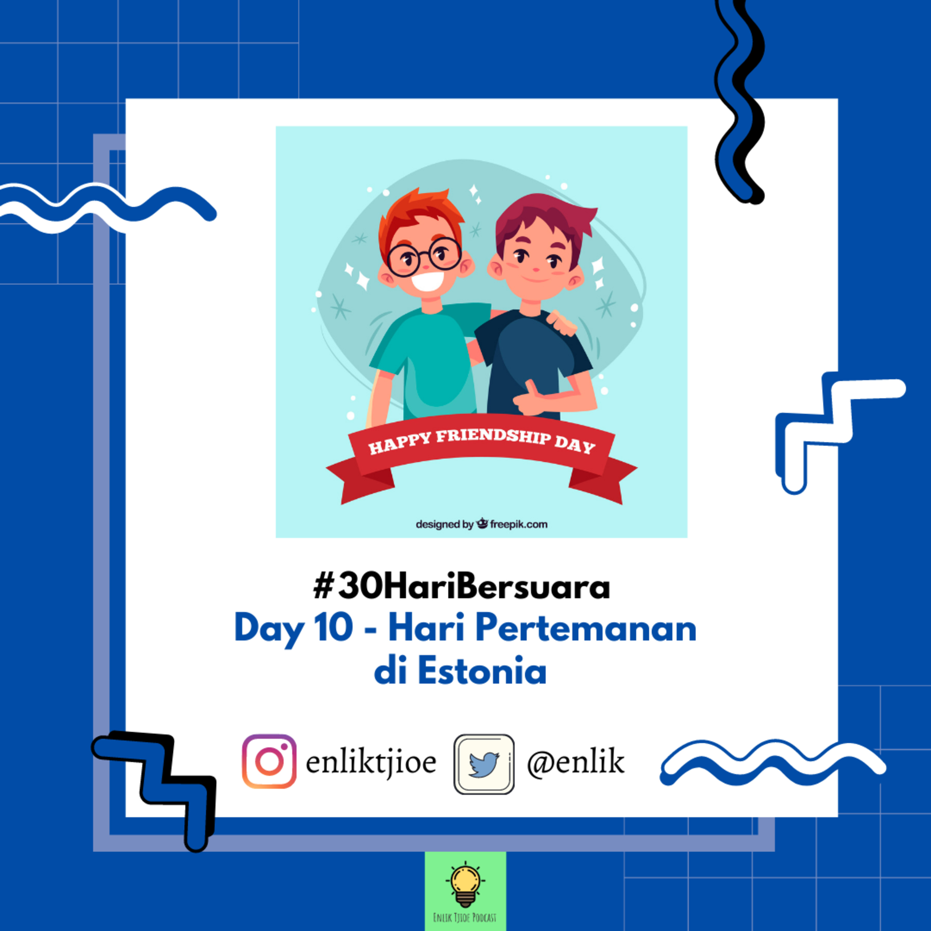 #30HariBersuara Day 10 - Hari Pertemanan di Estonia episode artwork