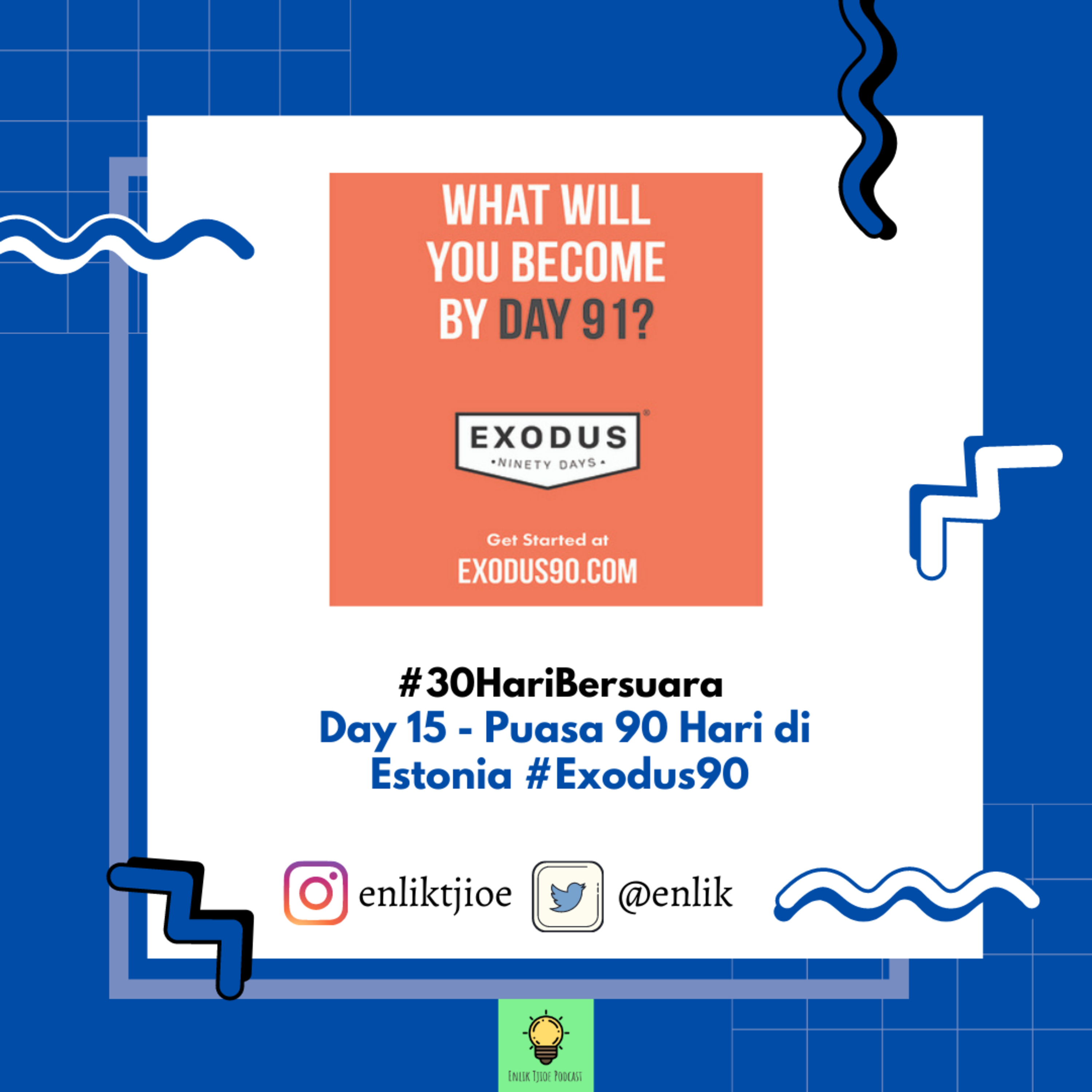 #30HariBersuara Day 15 - Puasa 90 Hari di Estonia #Exodus90 episode artwork
