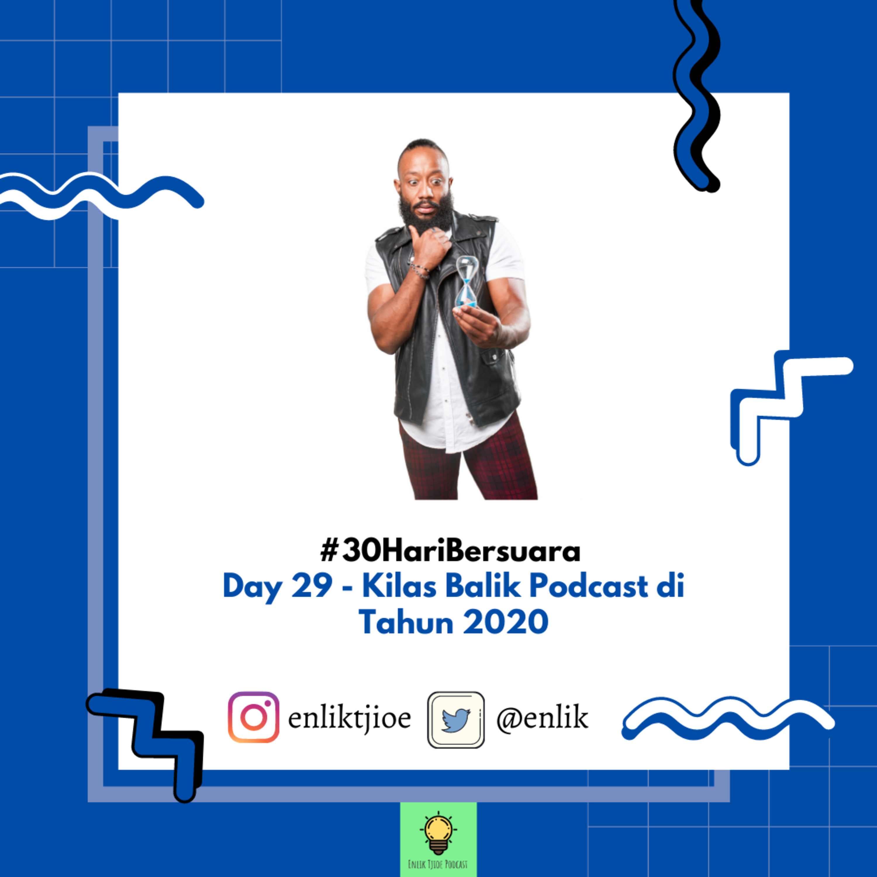 #30HariBersuara Day 29 - Kilas Balik Podcast di Tahun 2020 episode artwork