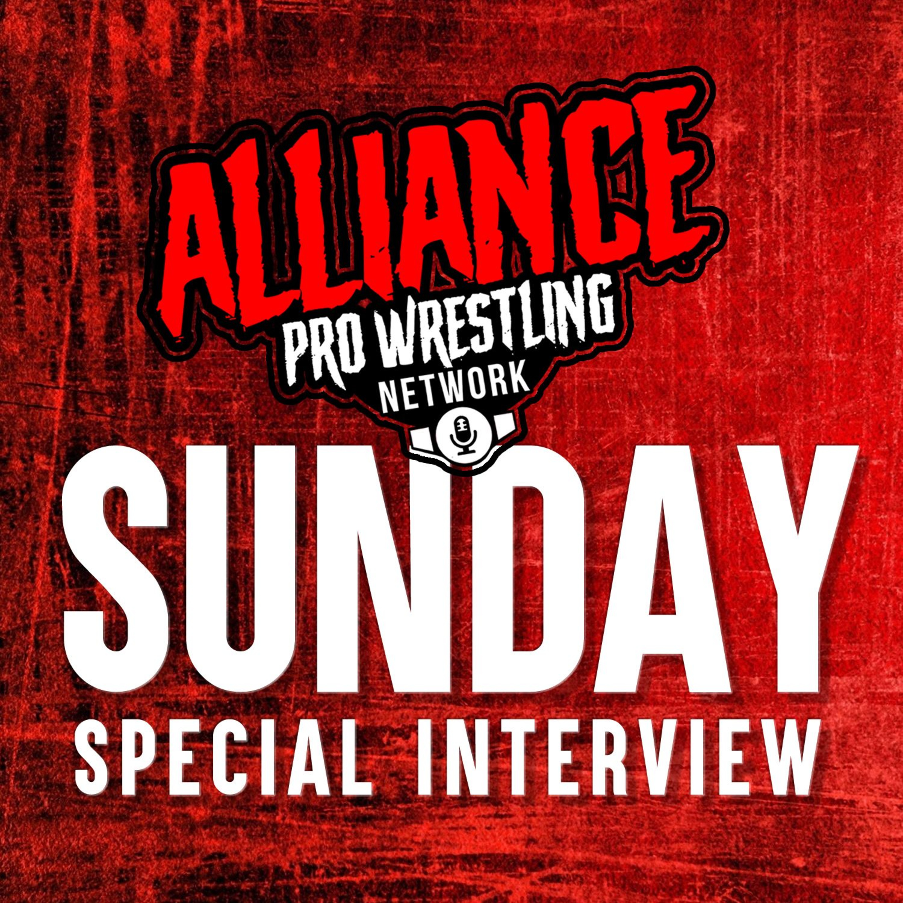 The Alliance Pro Wrestling Network Sunday Special Interview Presents Nick Sullivan episode artwork