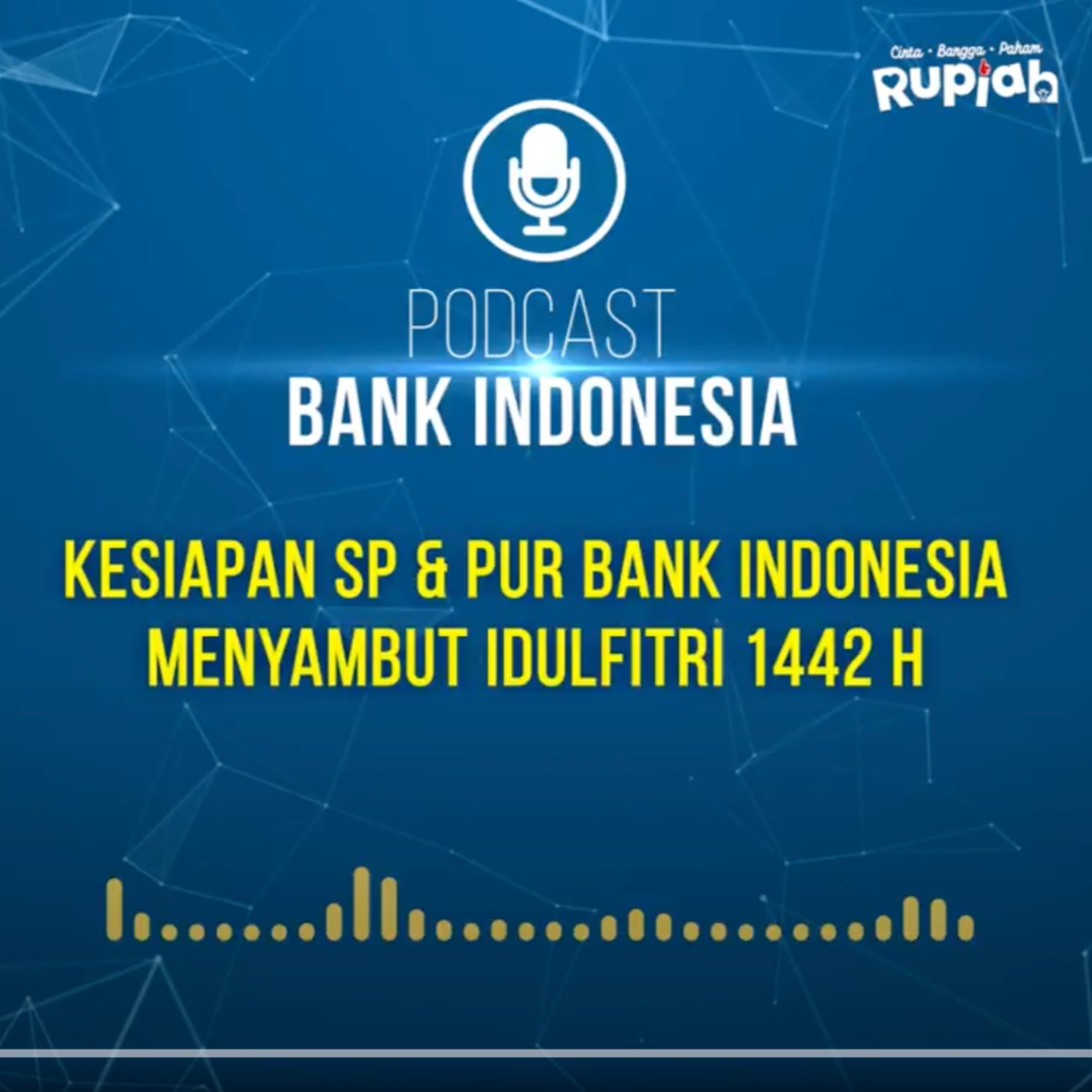 Kesiapan SP & PUR Bank Indonesia Menyambut Idulfitri 1442 H episode artwork