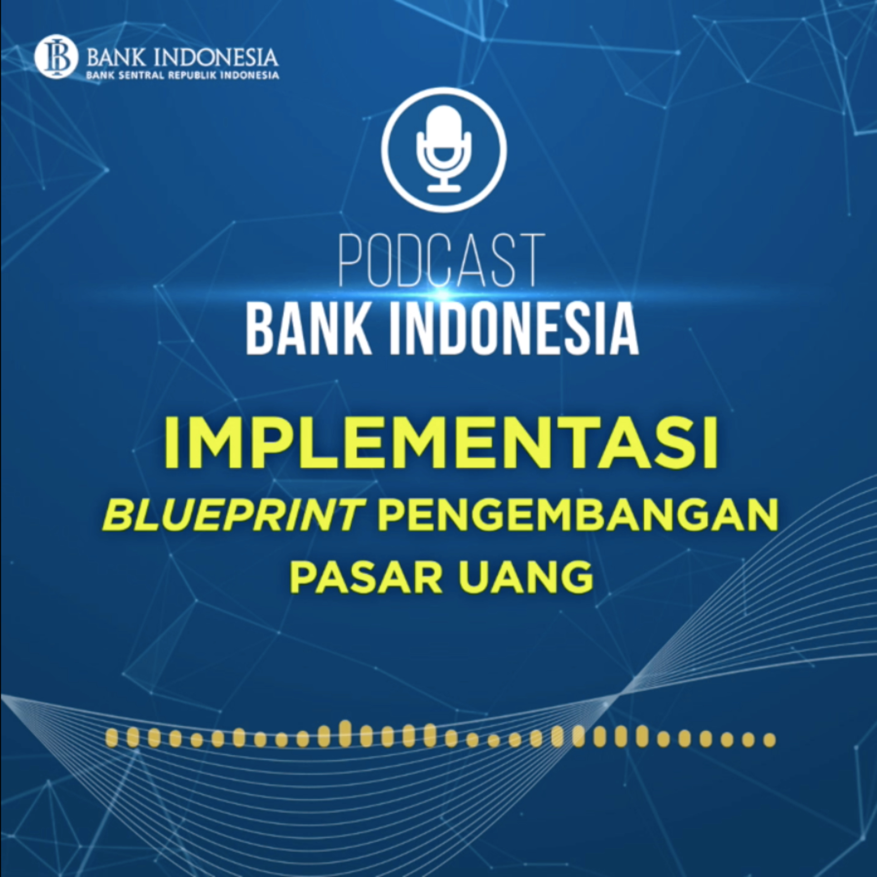 Implementasi Blueprint Pengembangan Pasar Uang episode artwork