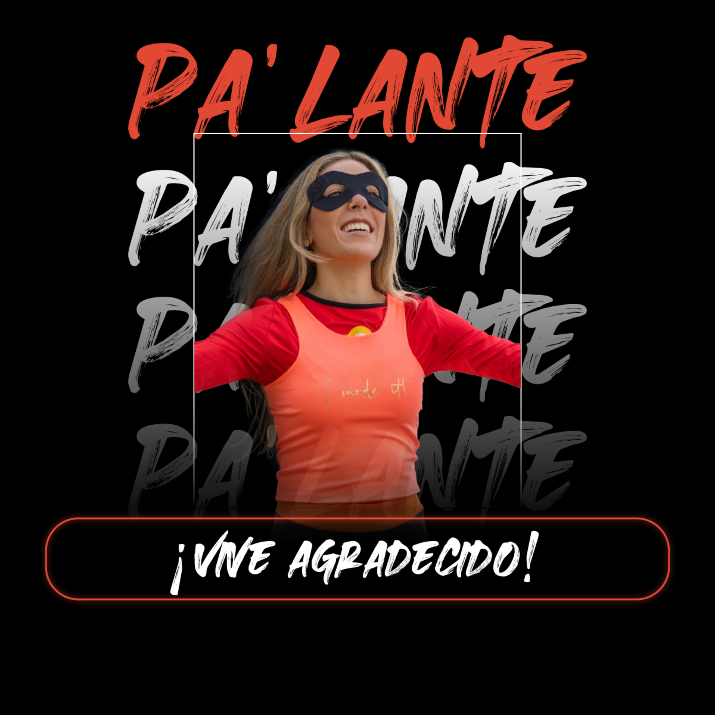 PA´LANTE