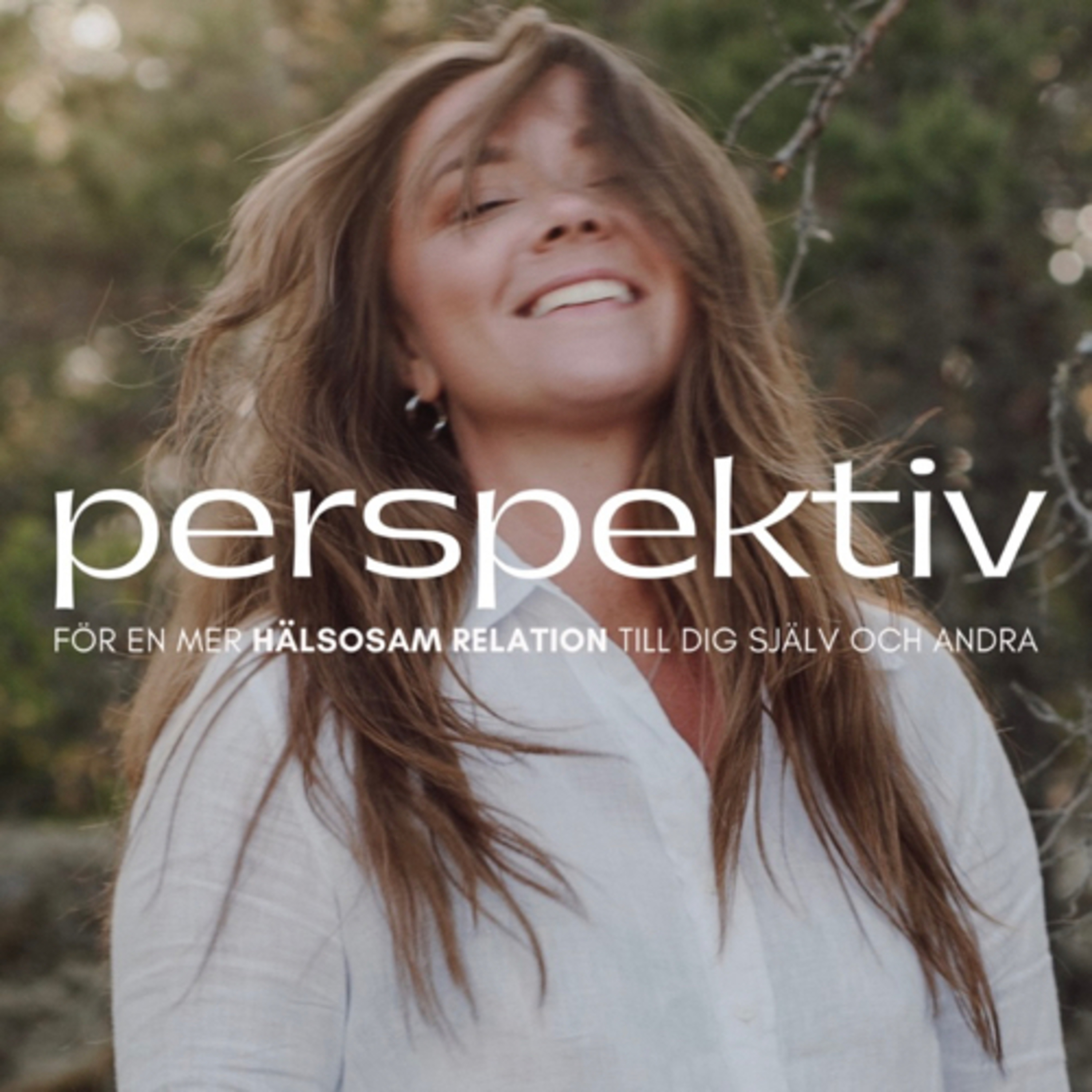 Perspektiv - för en mer hälsosam relation till dig själv och andra