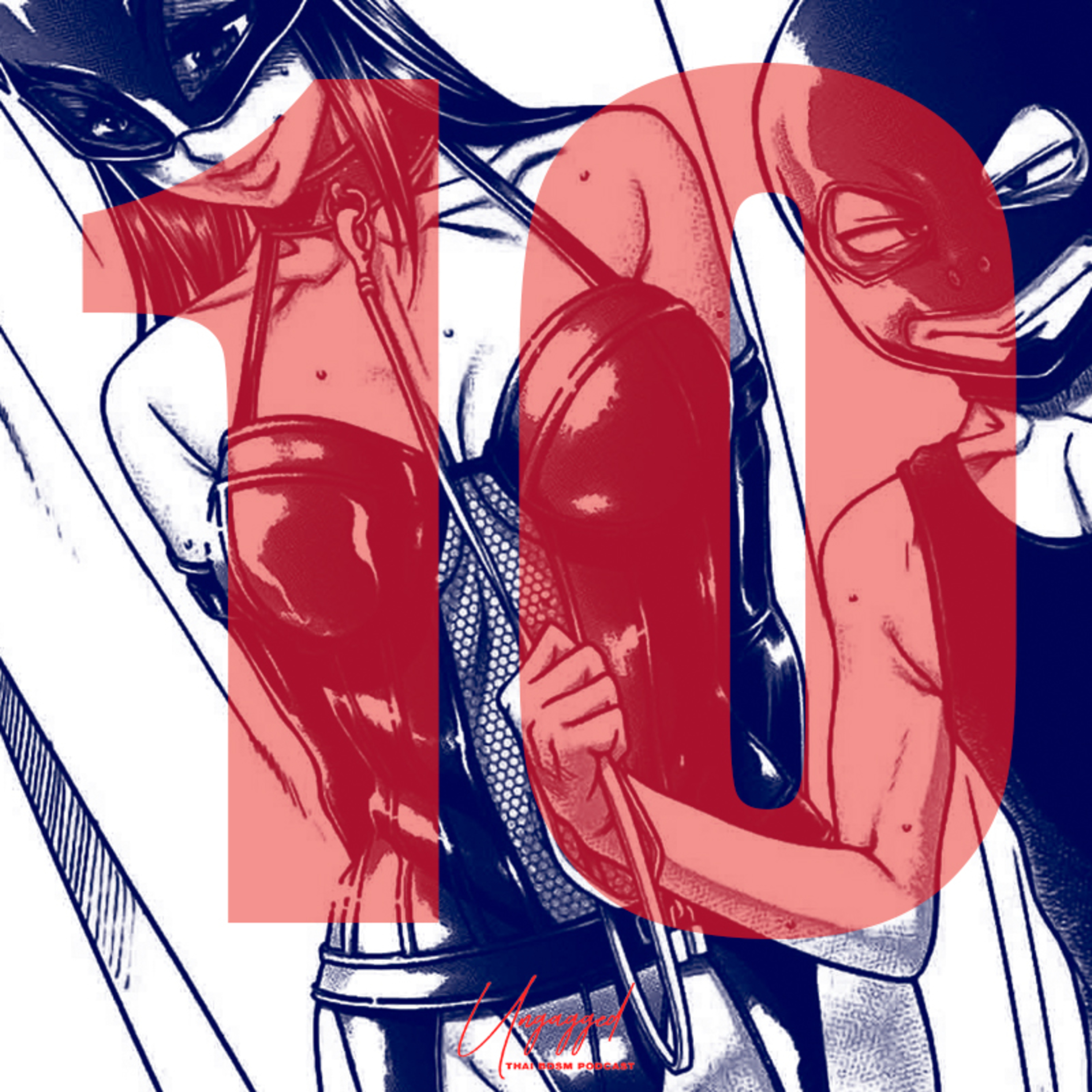 Ep.10 / BDSM ในดินแดนมังงะ [Kink Inside The Realms of Manga] ft.คุณต๊ะ episode artwork