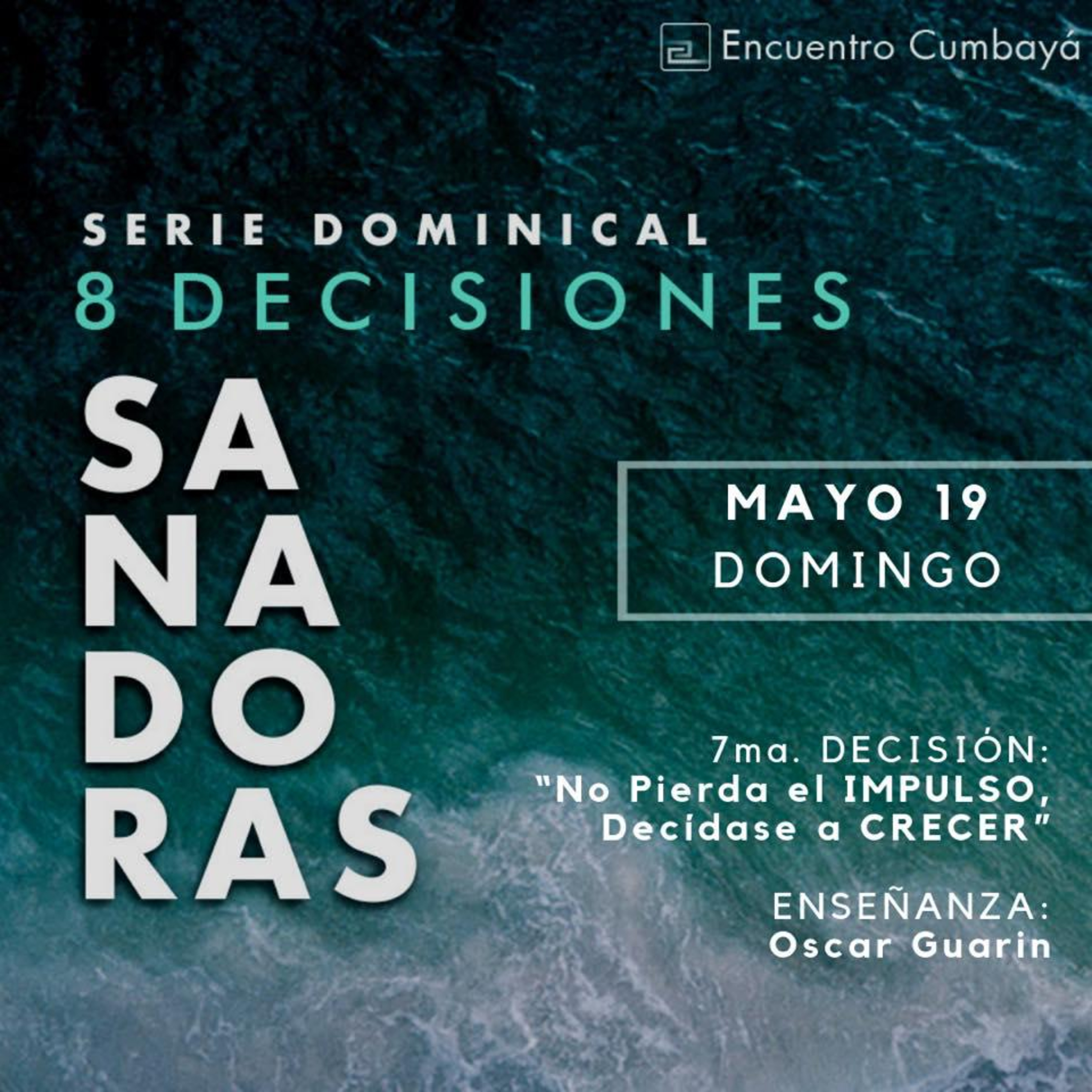 8 Desiciones Sanadoras | 7ma Desición | No pierda el impulso, decídase a crecer - Oscar Guarín episode artwork