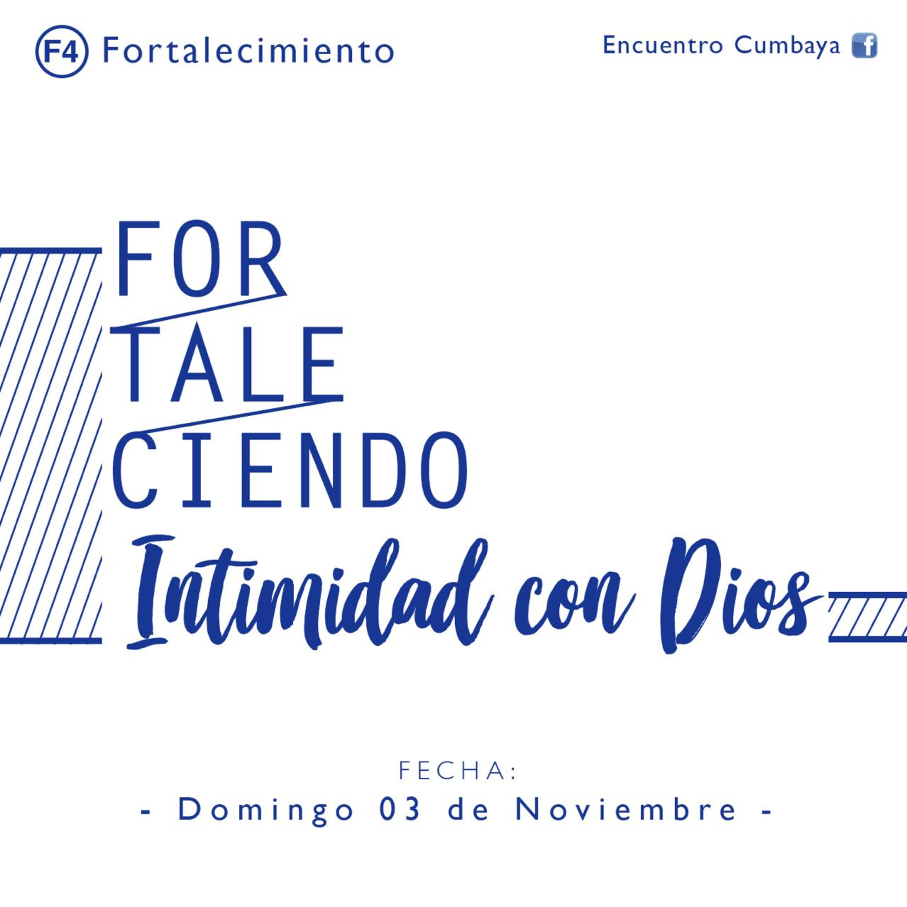 F4 | Fortaleza | Fortaleciendo la Intimidad con Dios - Alex Hurtado episode artwork