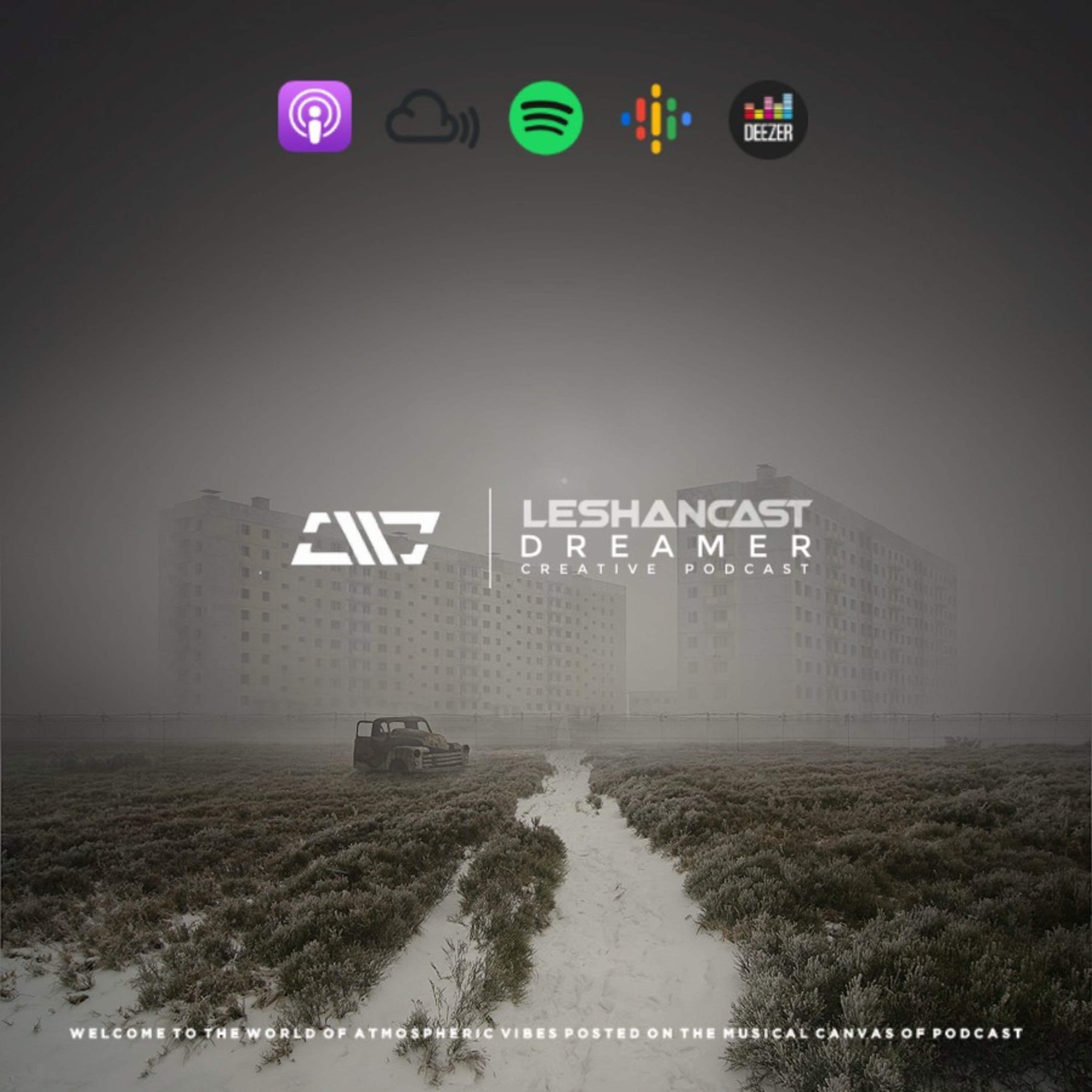 Leshancast - Dreamer
