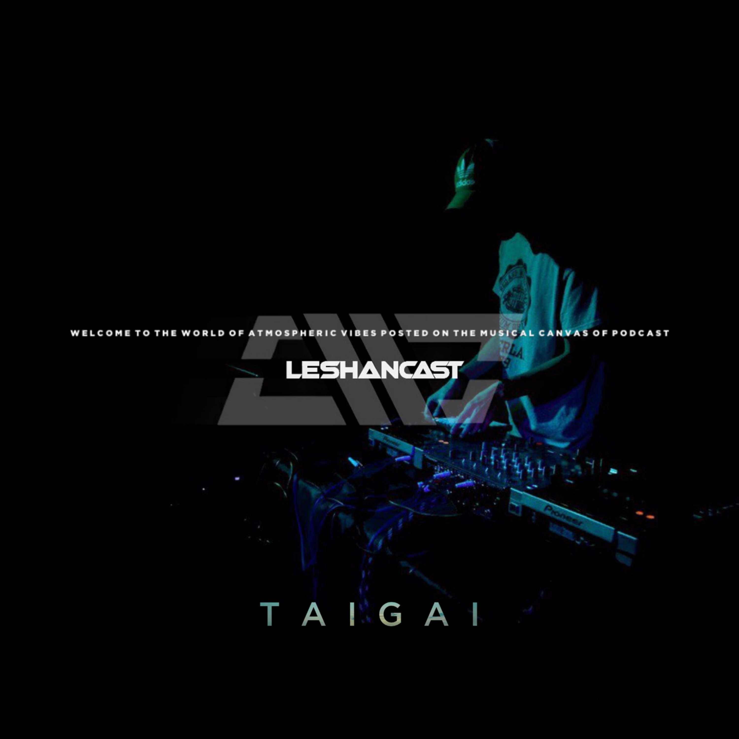 Taigai Mix For Leshancast