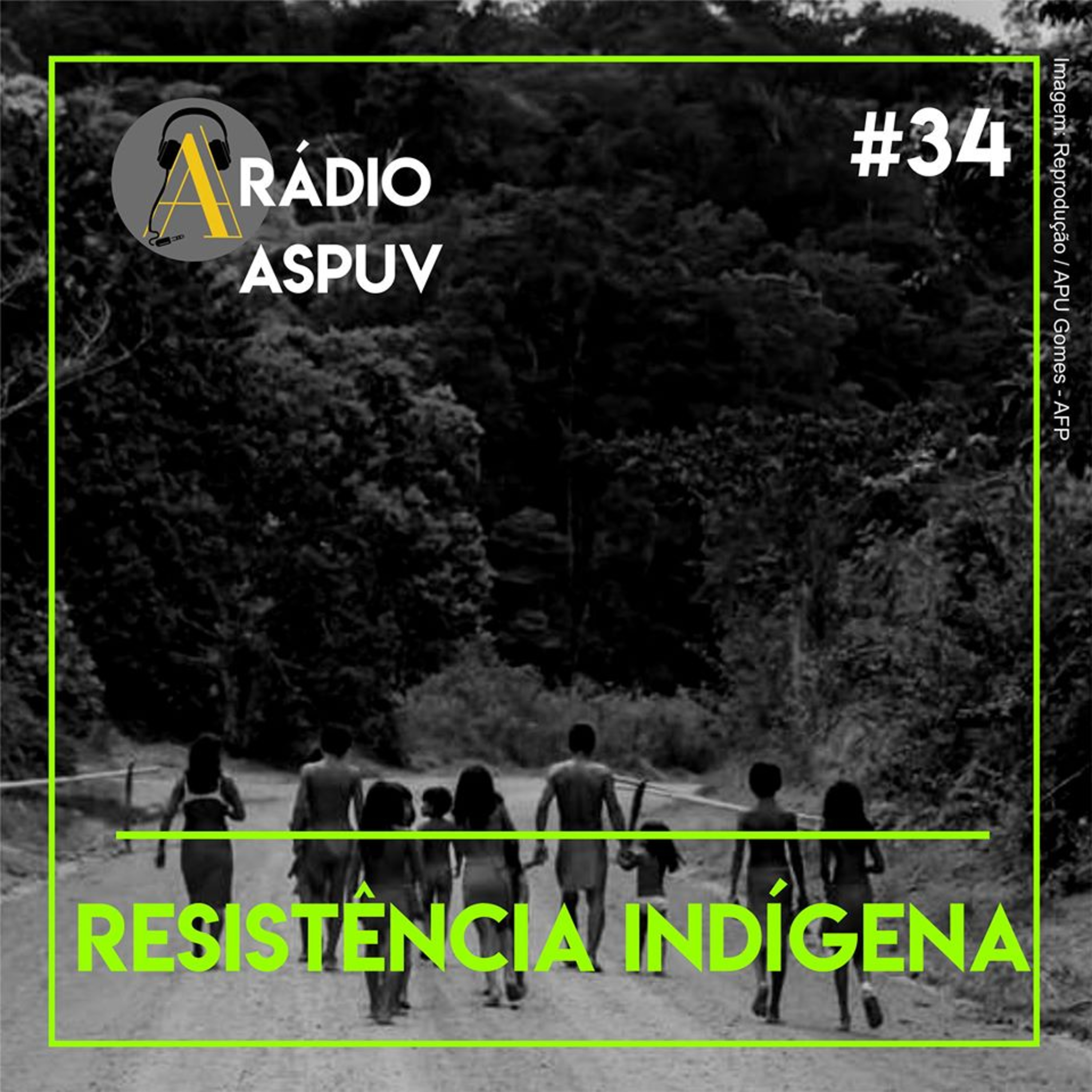 #34- Resistência Indígena episode artwork