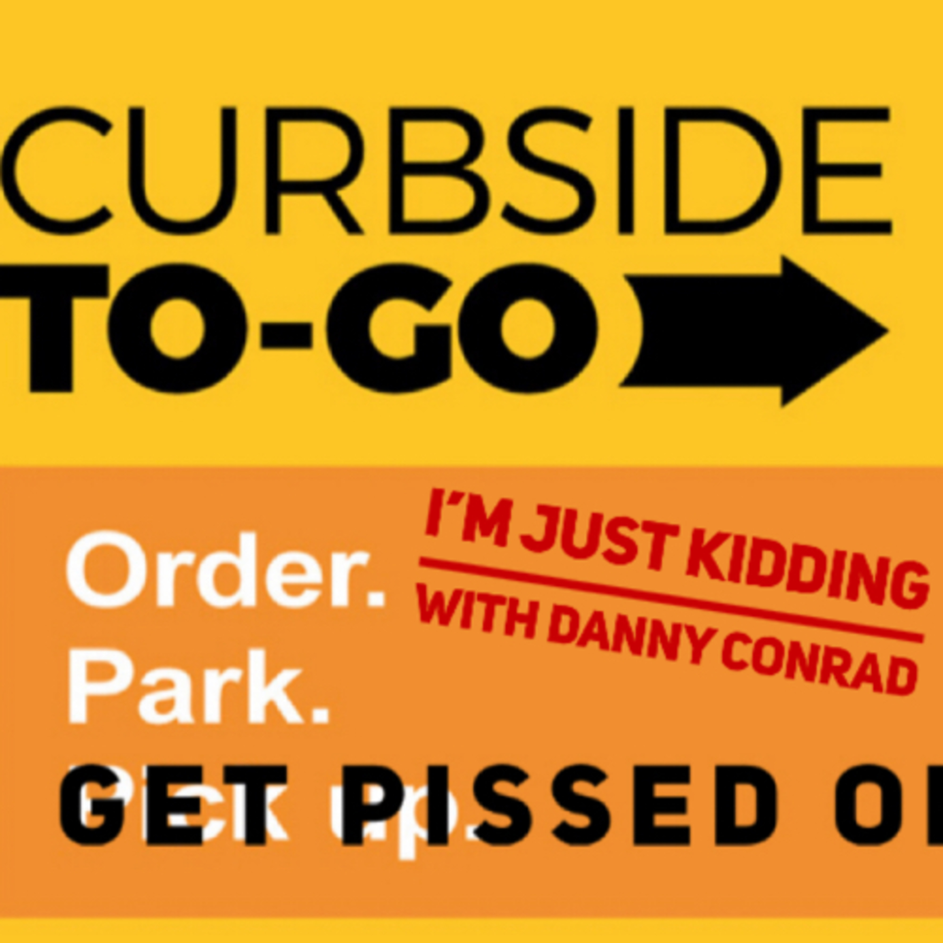 I’m just kidding.