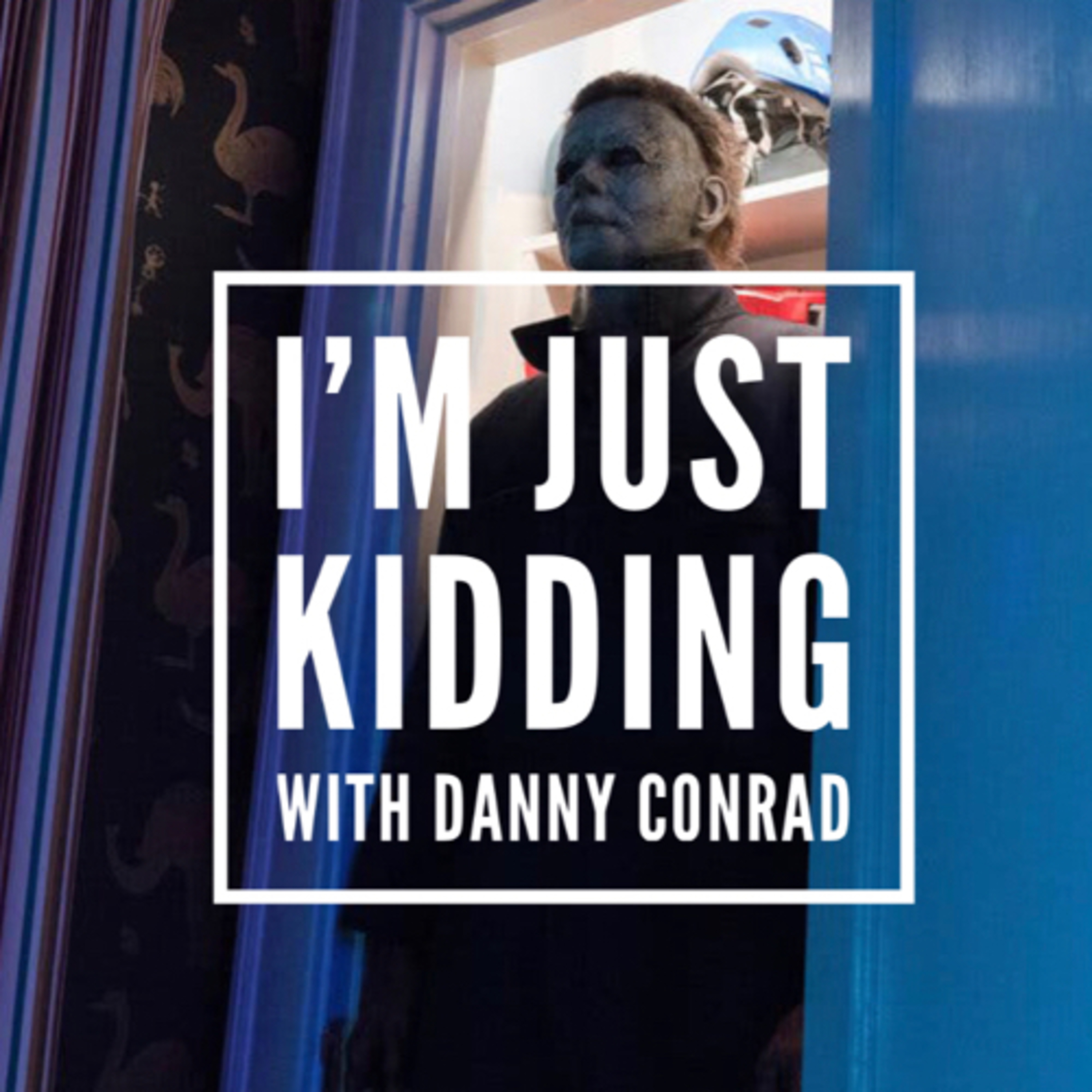 I’m just kidding.