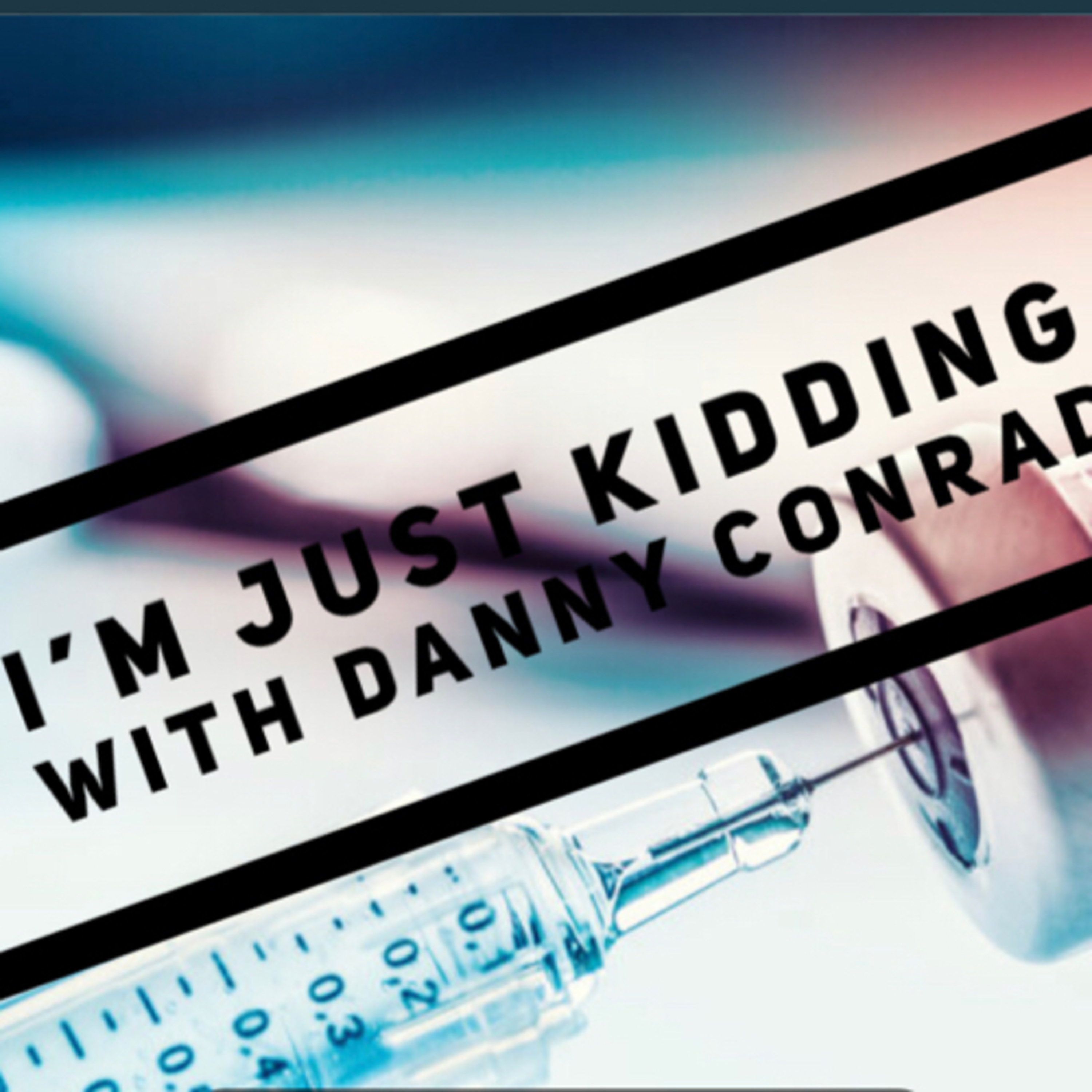 I’m just kidding.