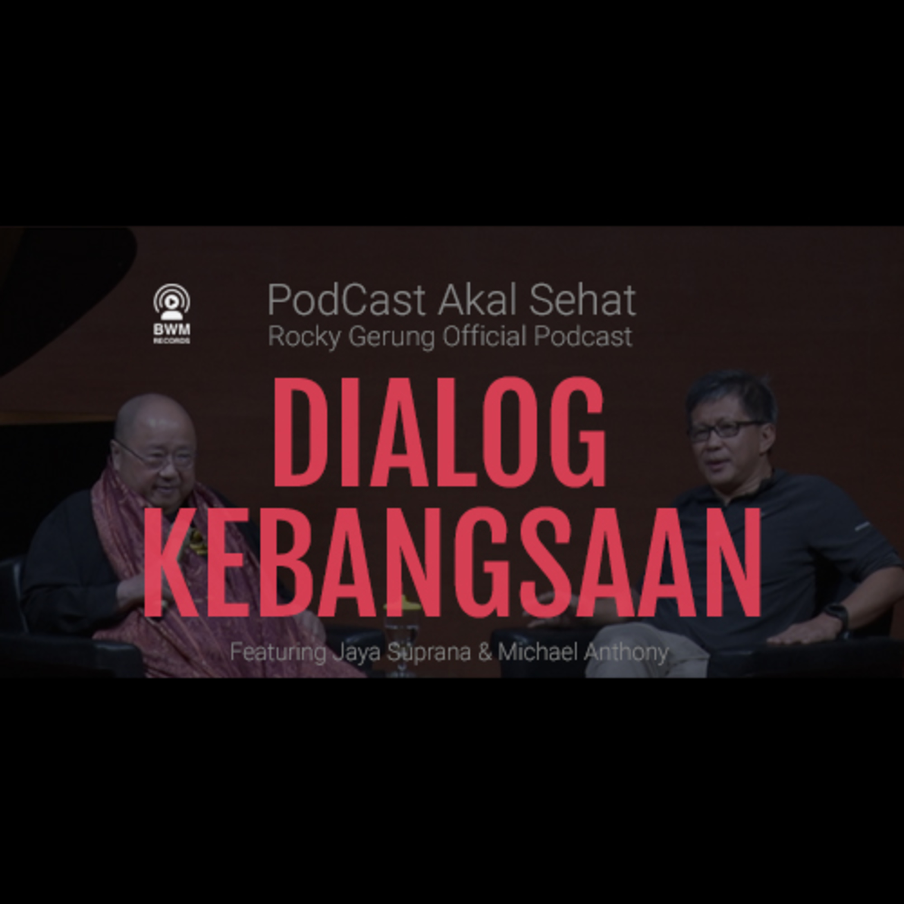 Podcast Akal Sehat Rocky Gerung Official Podcast