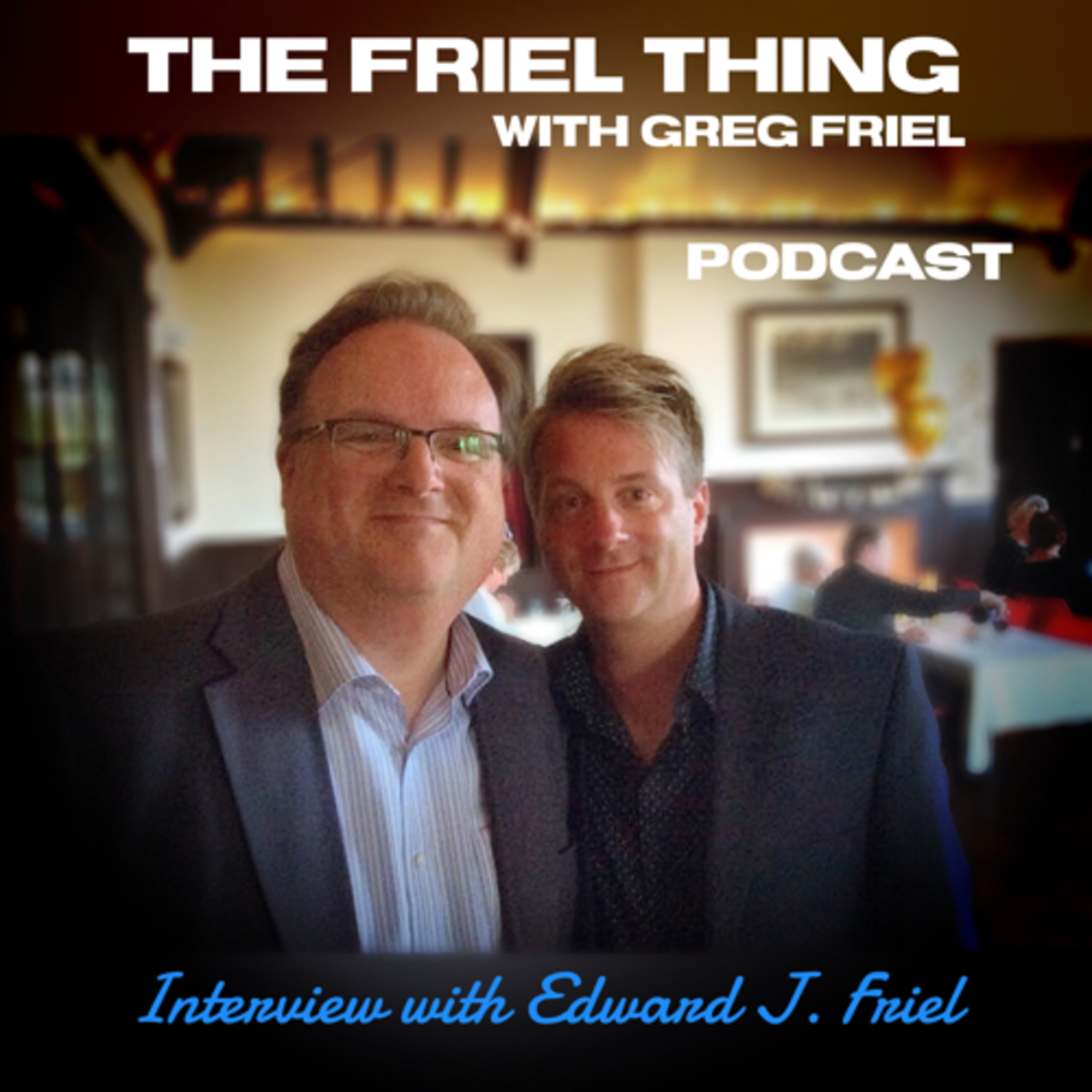 The Friel Thing with Greg Friel