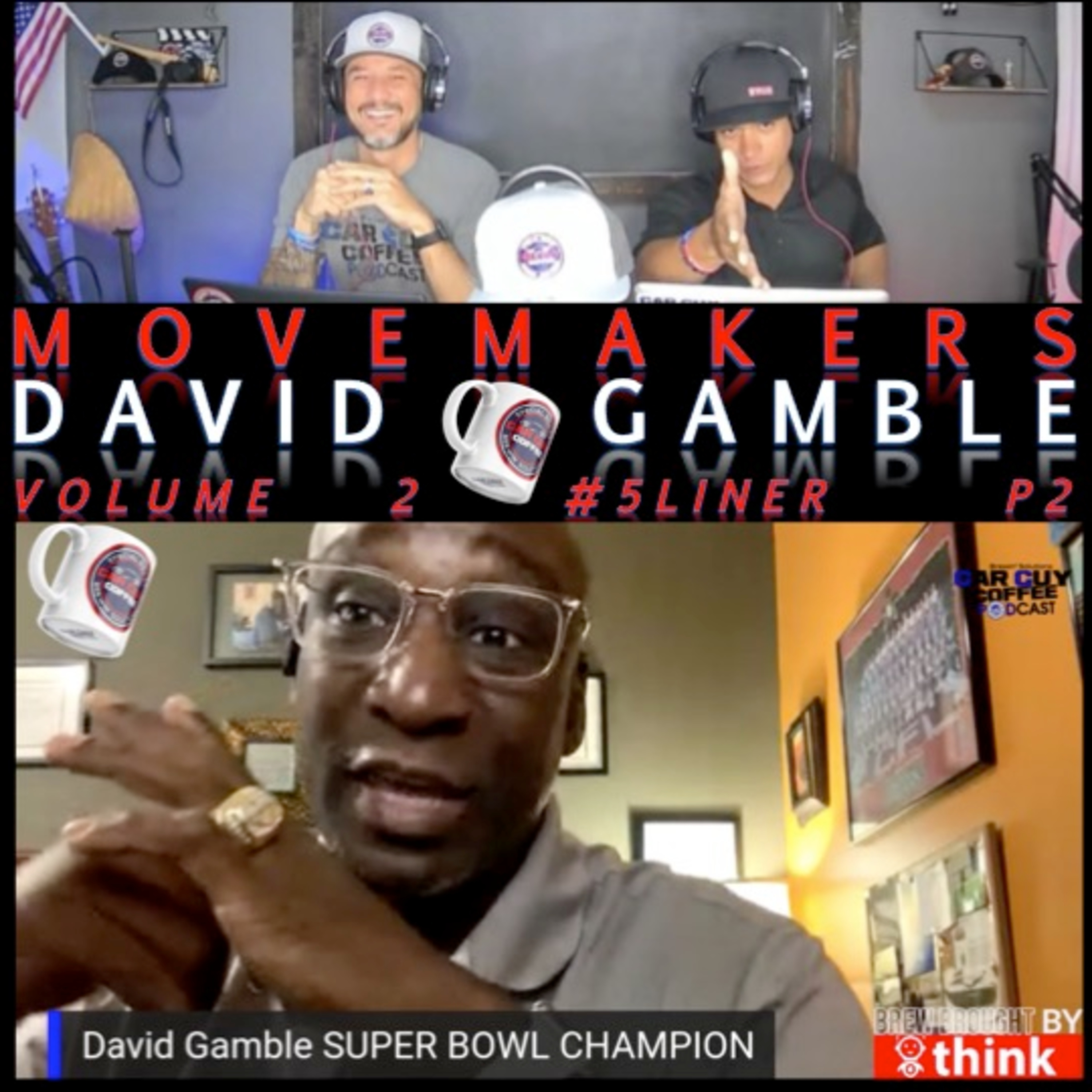 Move Makers - Vol. 2 - #5LIner pt 2 - Dave Gamble - Superbowl Champion - Founder DG Coaching episode artwork