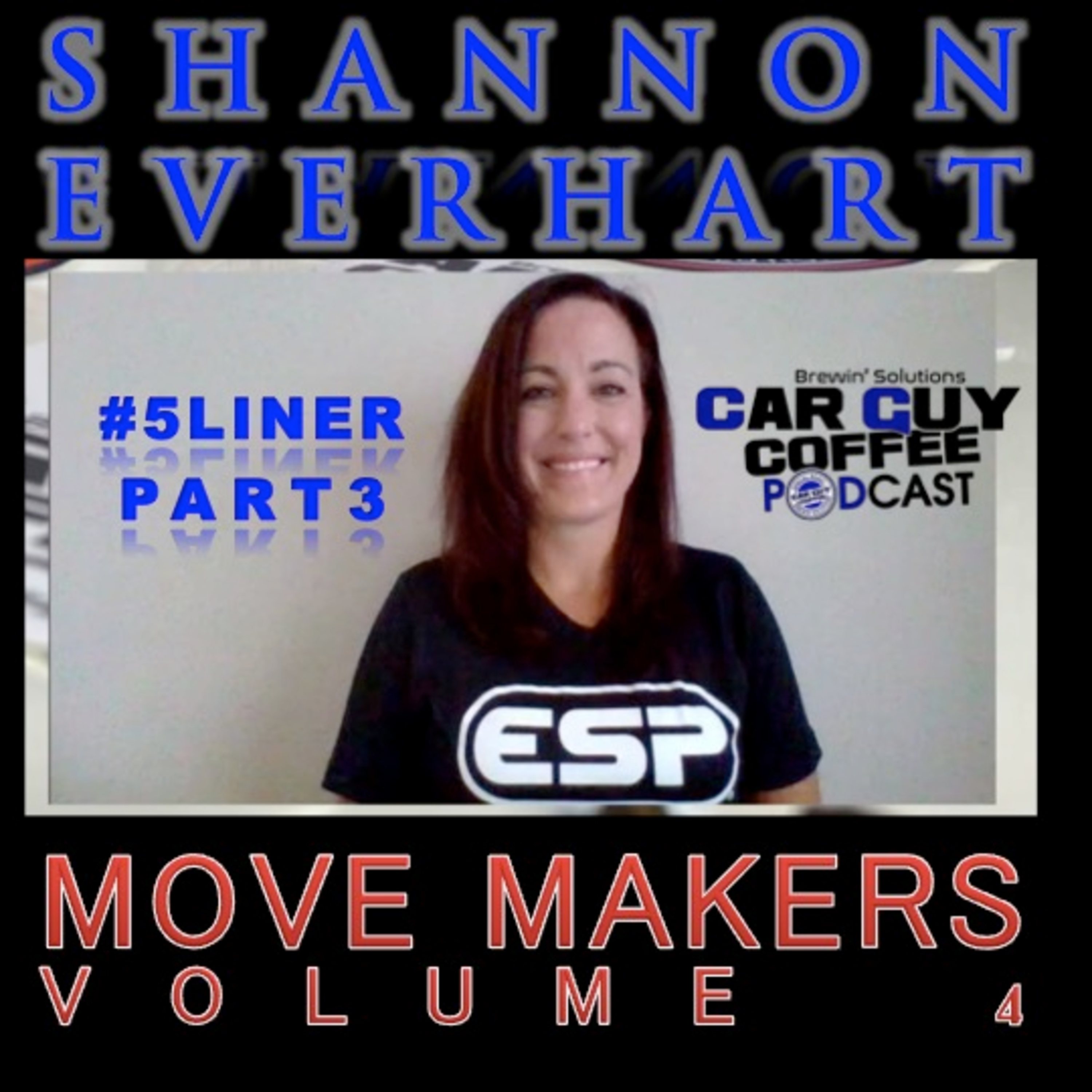 Move Makers - Vol. 4 - #5Liner Part 3- Shannon Everhart - Director Gravitational Marketing