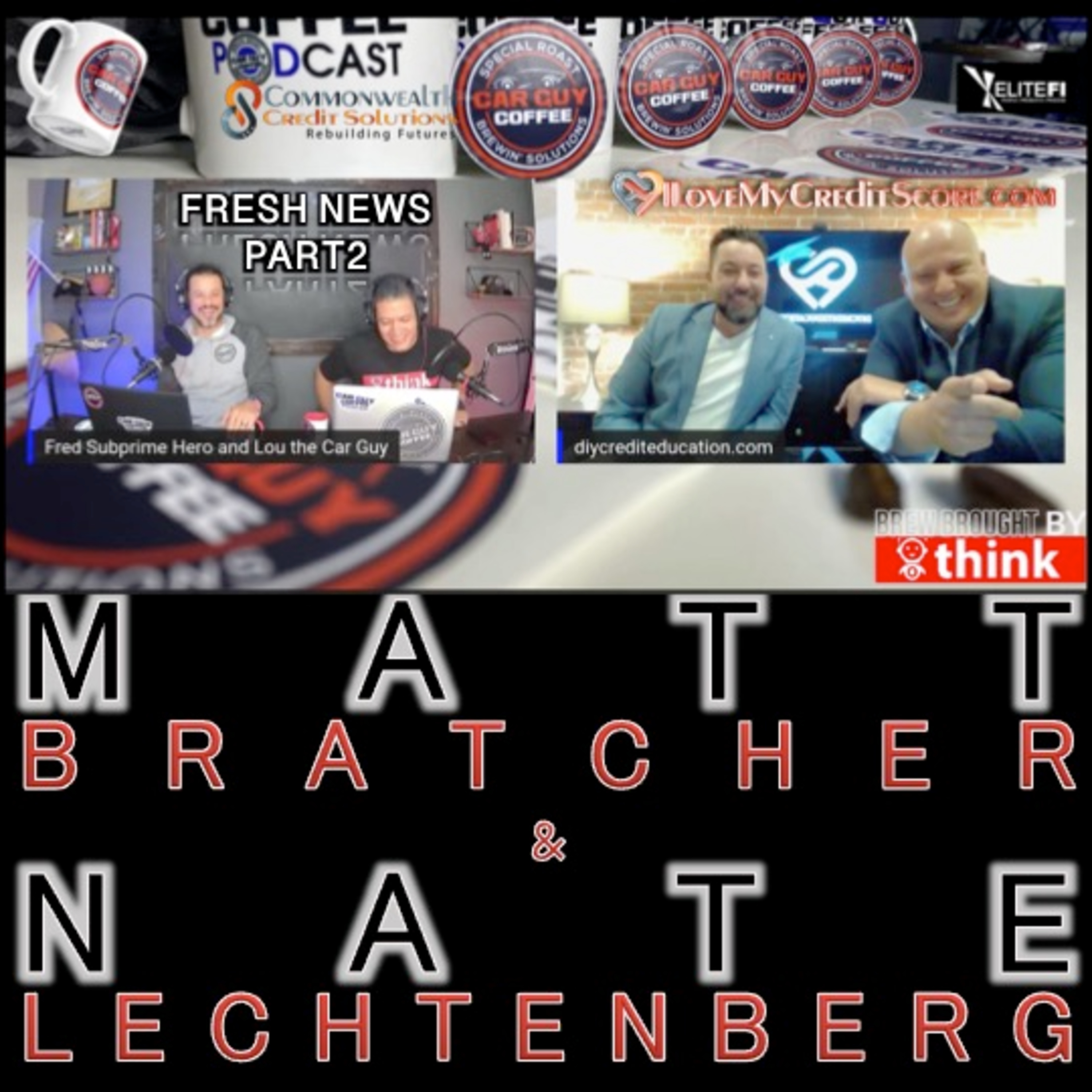 People Promoting People Vol. 2 Fresh News Part 2 F/ Credit Experts Matt Bratcher & Nate Letchenberg episode artwork