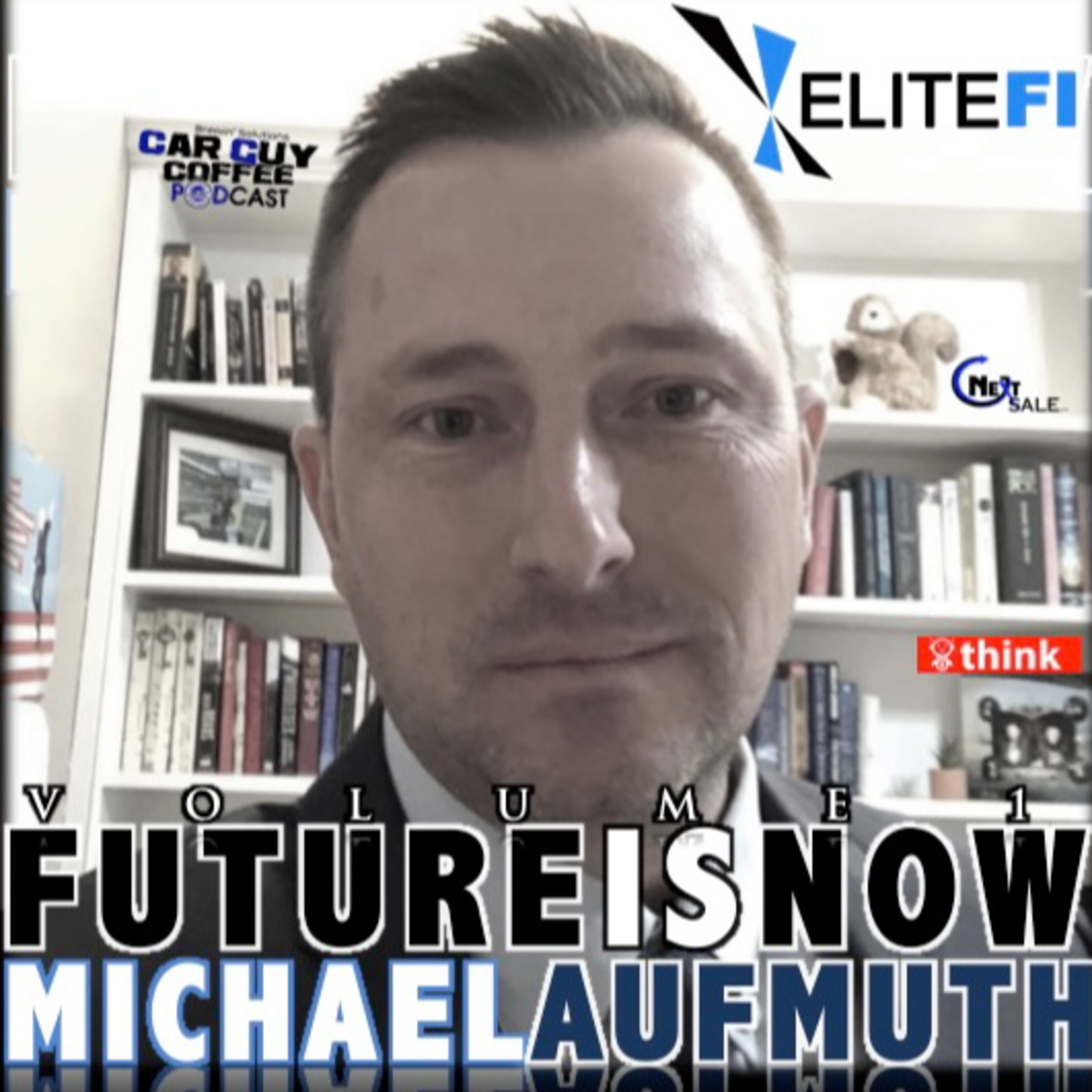 Future Is Now Vol.1 Michael Aufmuth w/ELITE FI Partners #5Liner