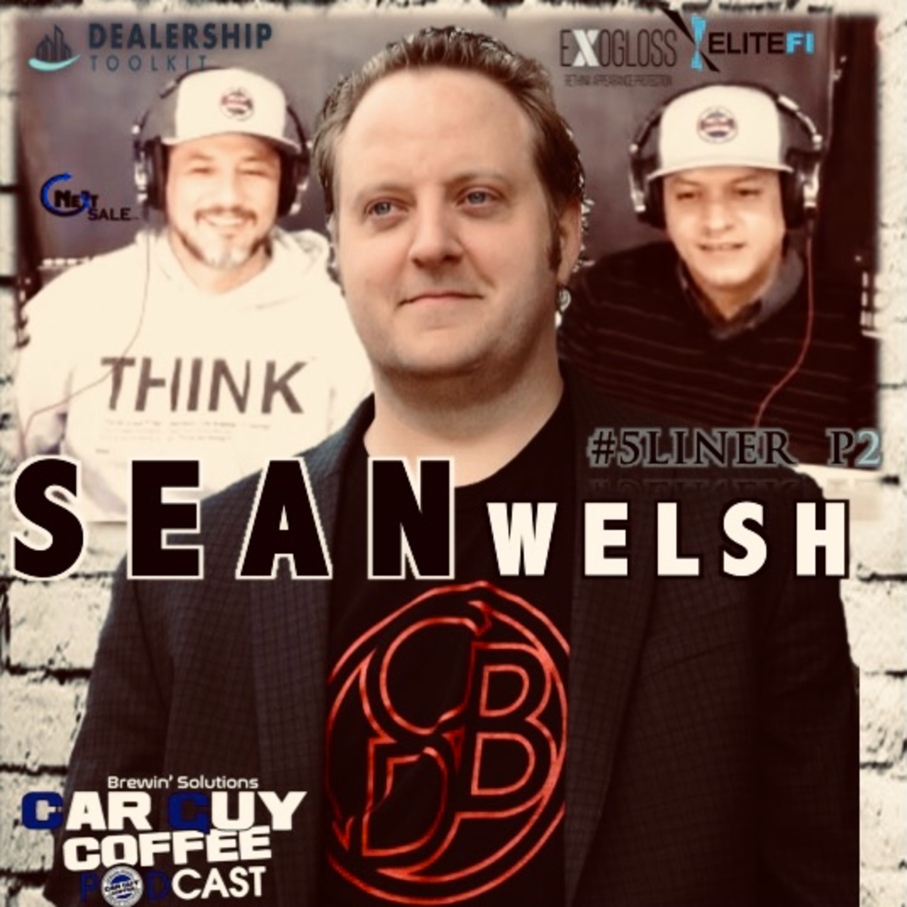 Hosting Hosts vol.2 Sean Welsh Host of "Car Biz Done Better" #5Liner p2 episode artwork