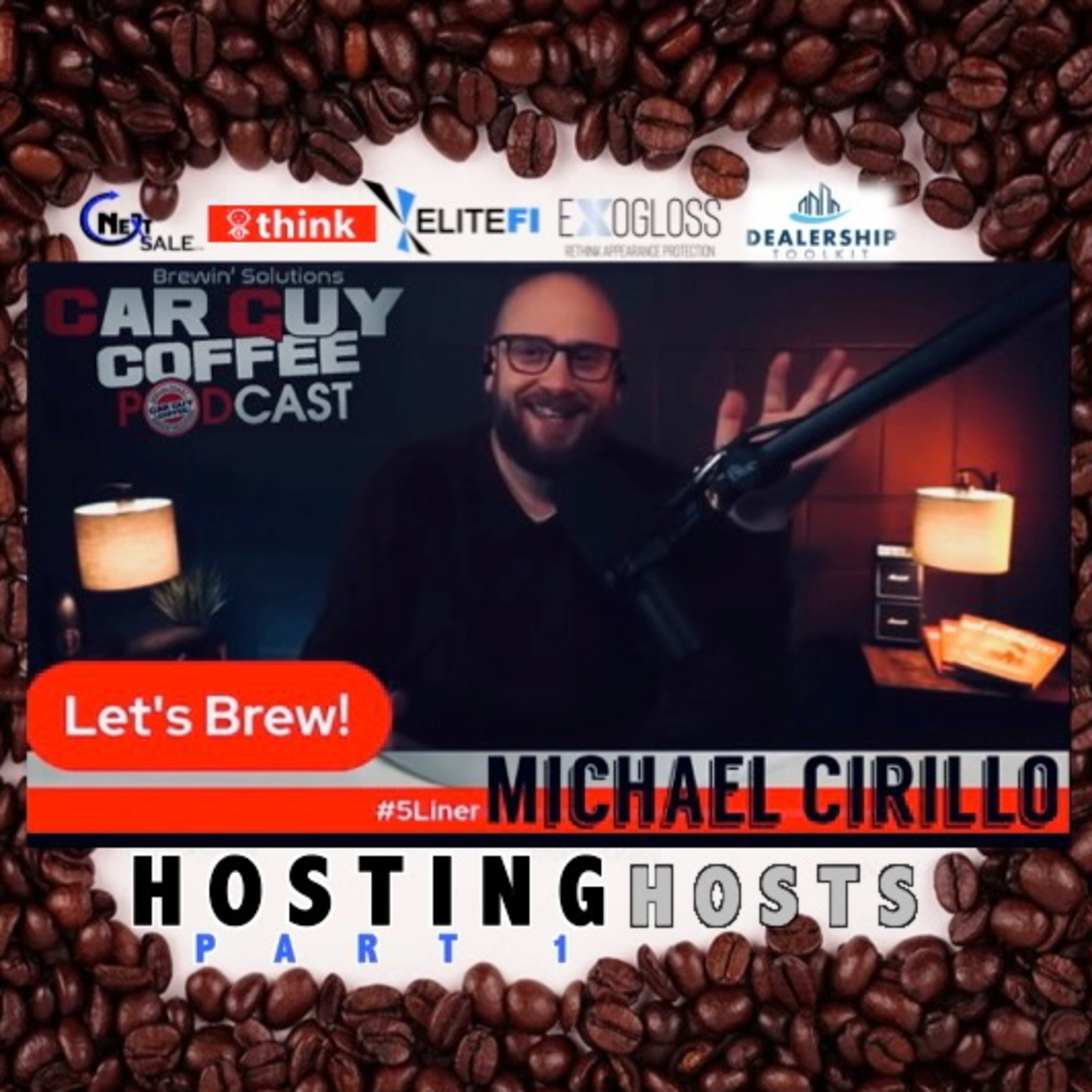 Hosting Hosts vol.3 Michael Cirillo Host of The Dealer Playbook #5liner p1 episode artwork