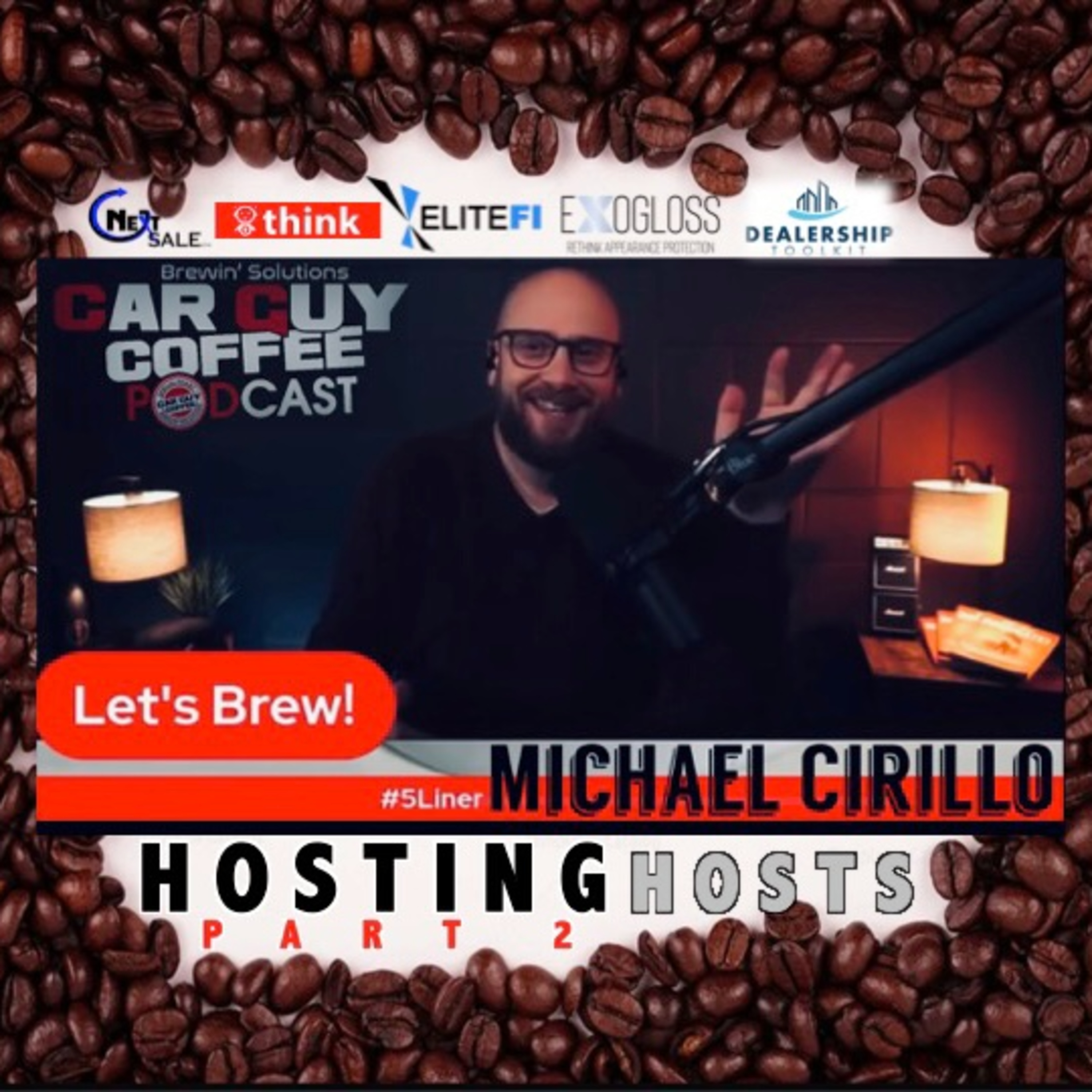 Hosting Hosts vol.3 Michael Cirillo Host of The Dealer Playbook #5liner p2 episode artwork