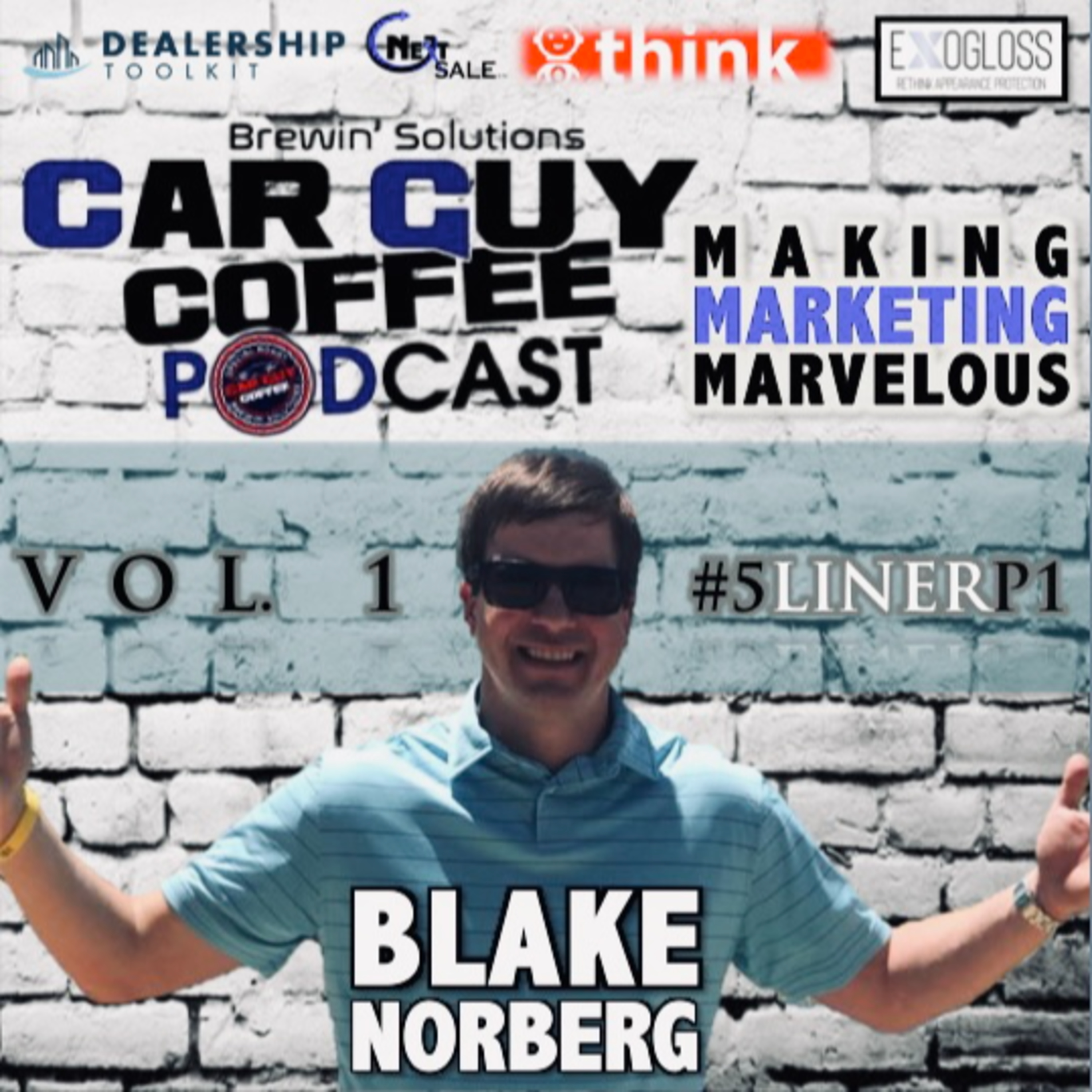 MAKING MARKETING MARVELOUS vol.1 w/ Blake Norberg #5Liner p1 episode artwork