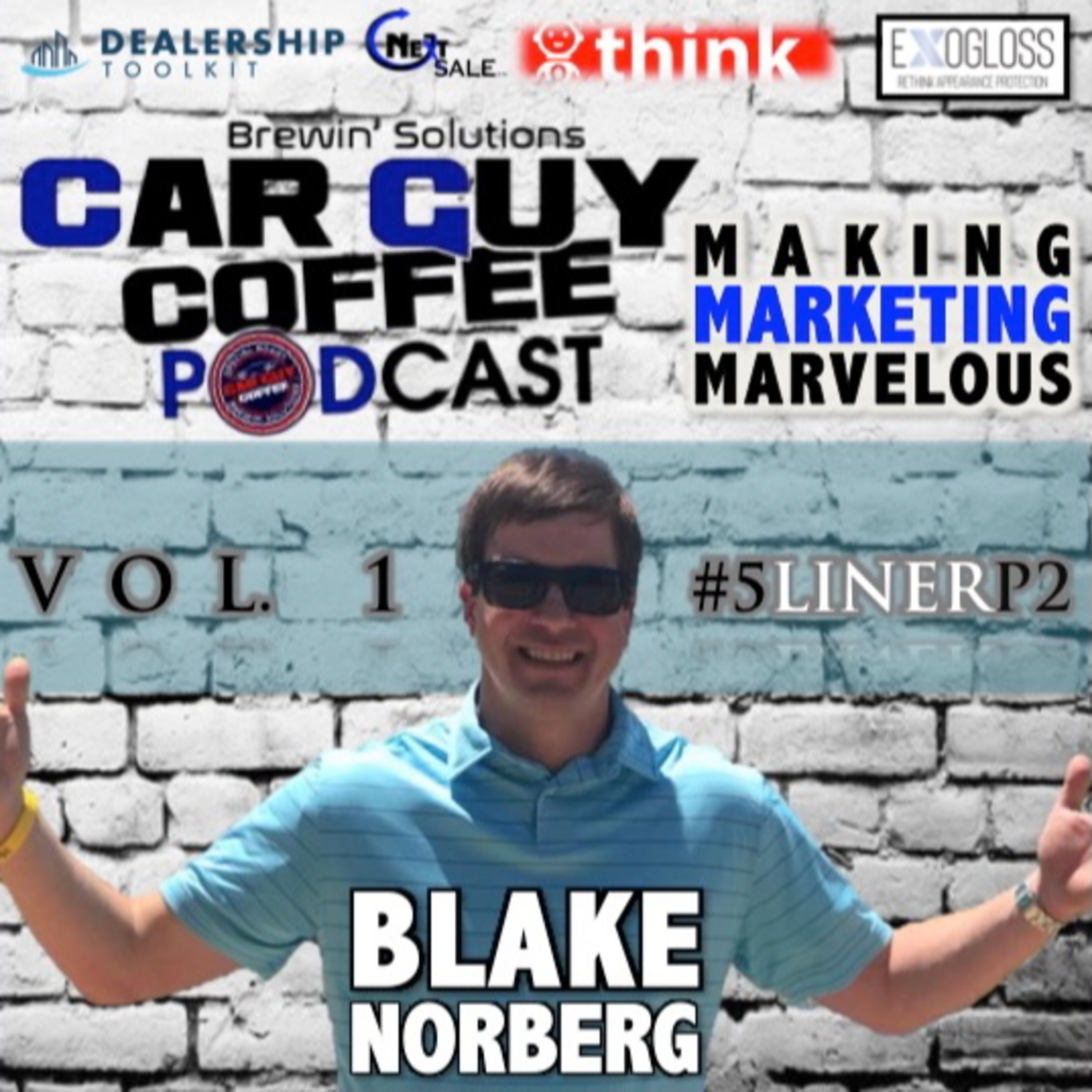 MAKING MARKETING MARVELOUS vol.1 w/ Blake Norberg #5Liner p2 episode artwork