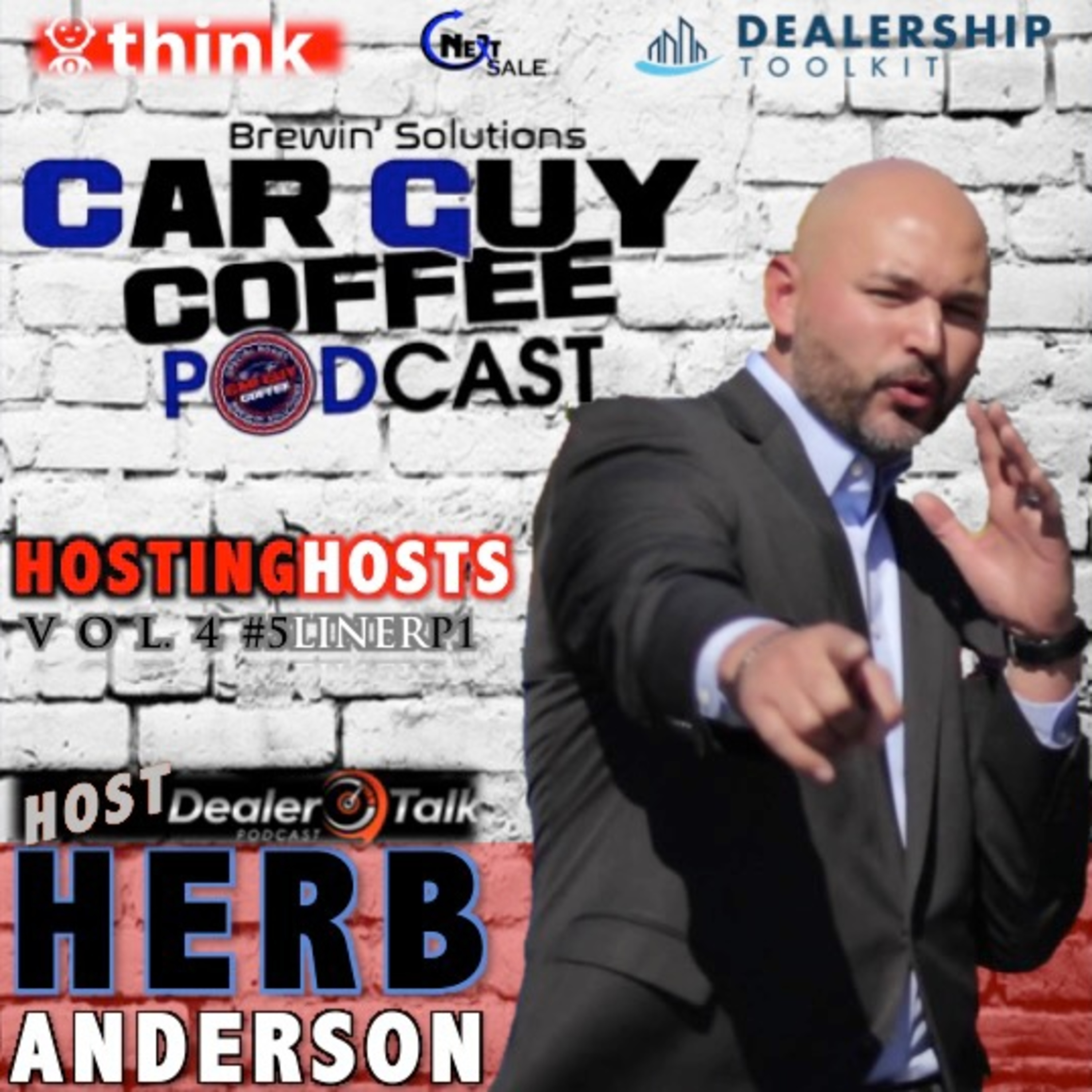 Hosting Hosts vol.4 Herb Anderson host of "Dealer Talk Podcast" #5liner P1 episode artwork