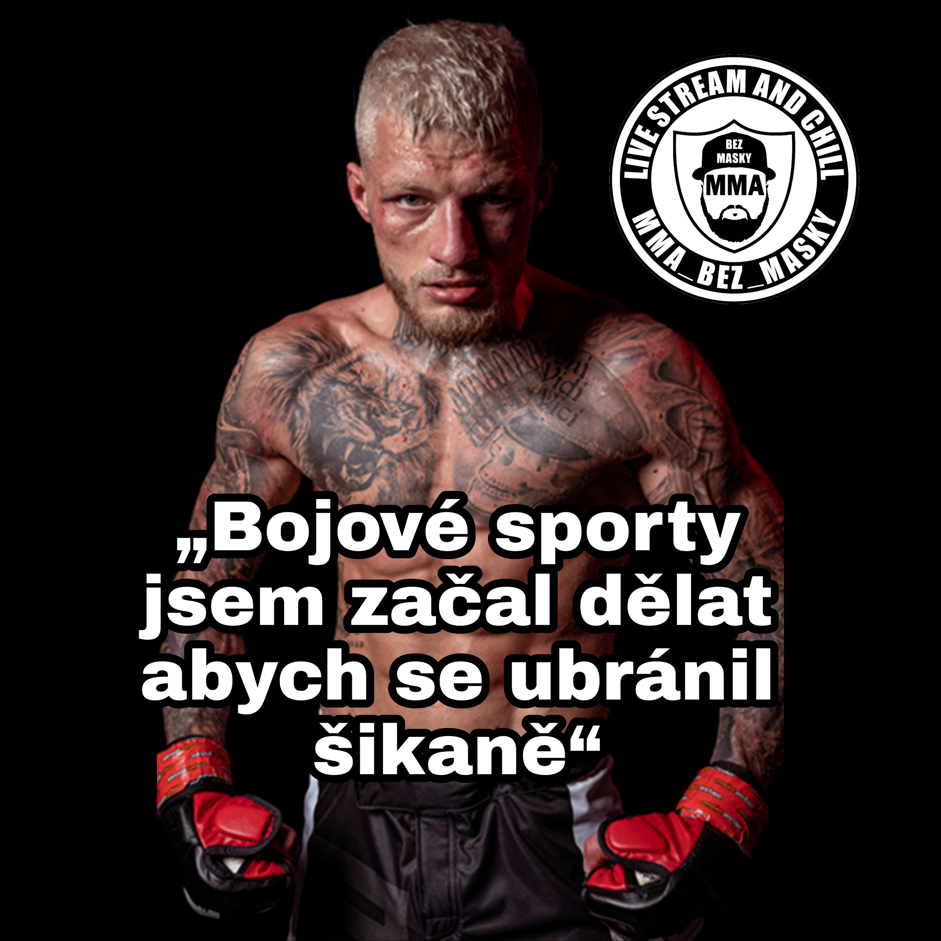 MMA BEZ MASKY