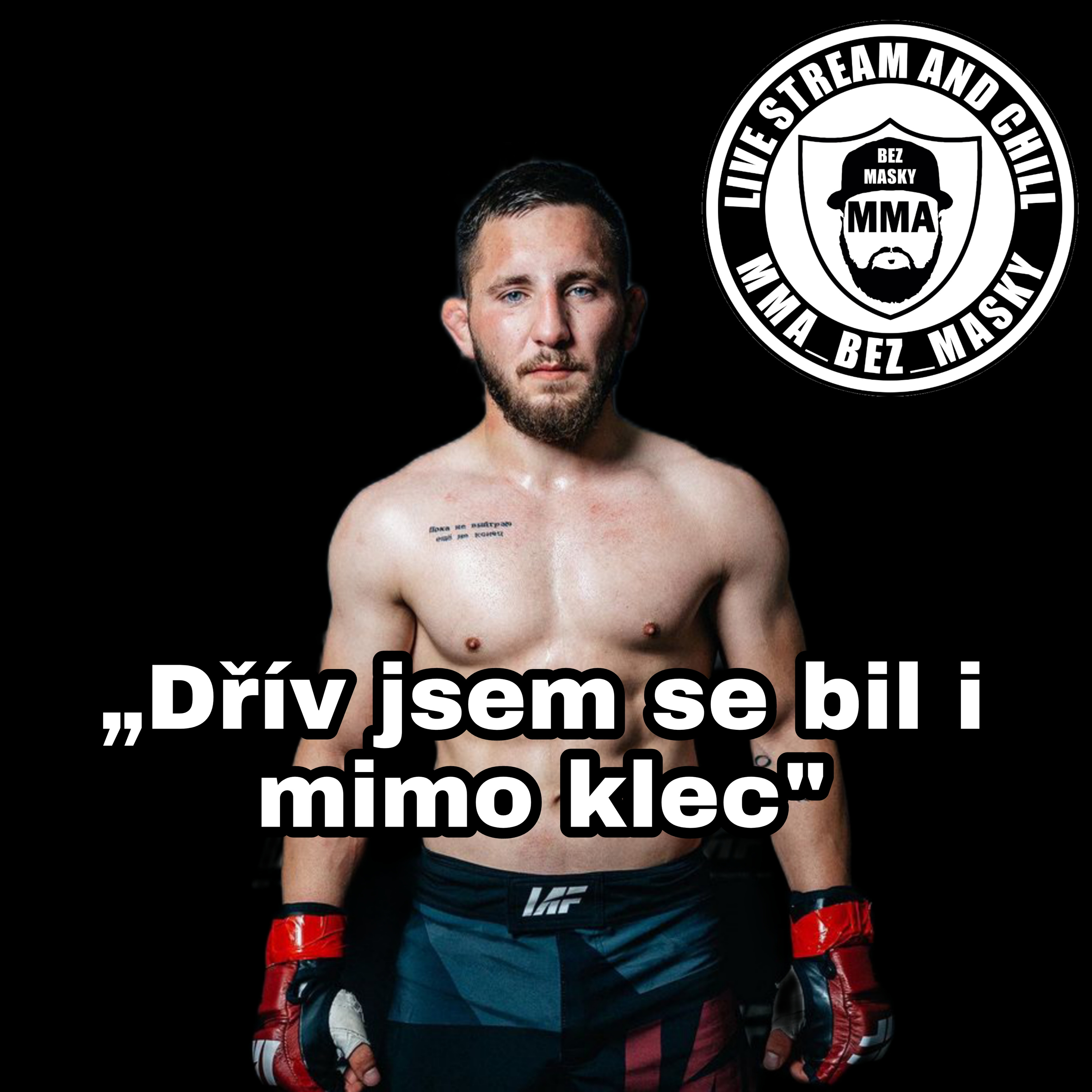 MMA BEZ MASKY