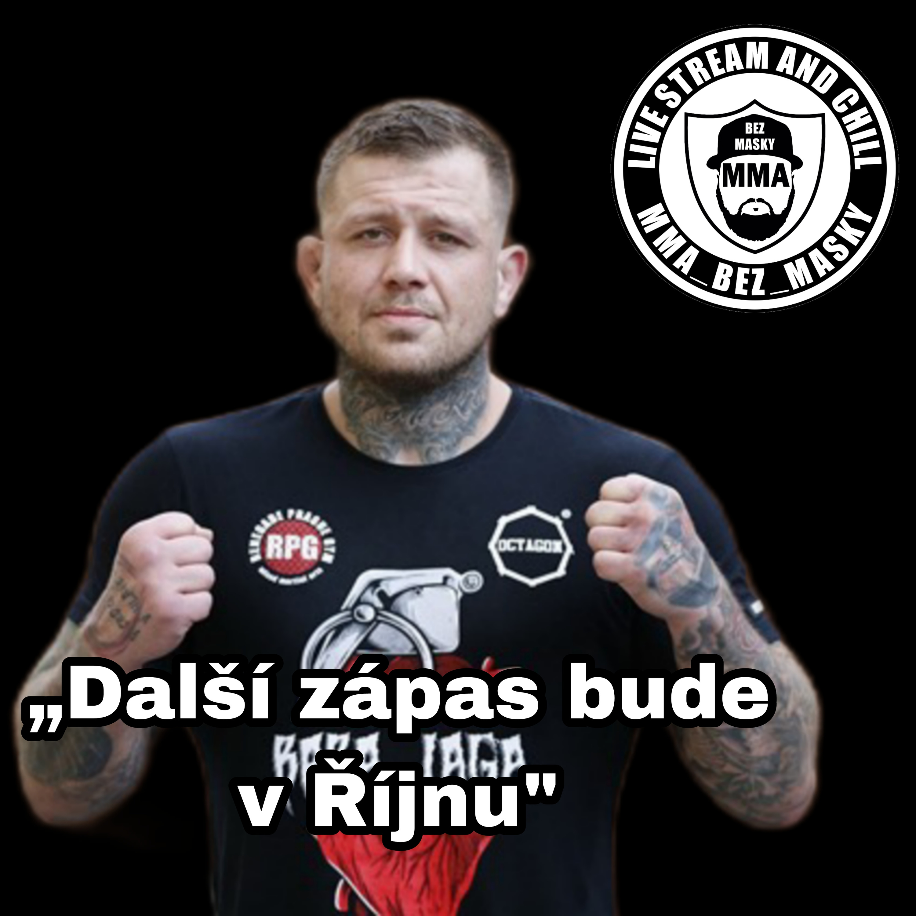 MMA BEZ MASKY