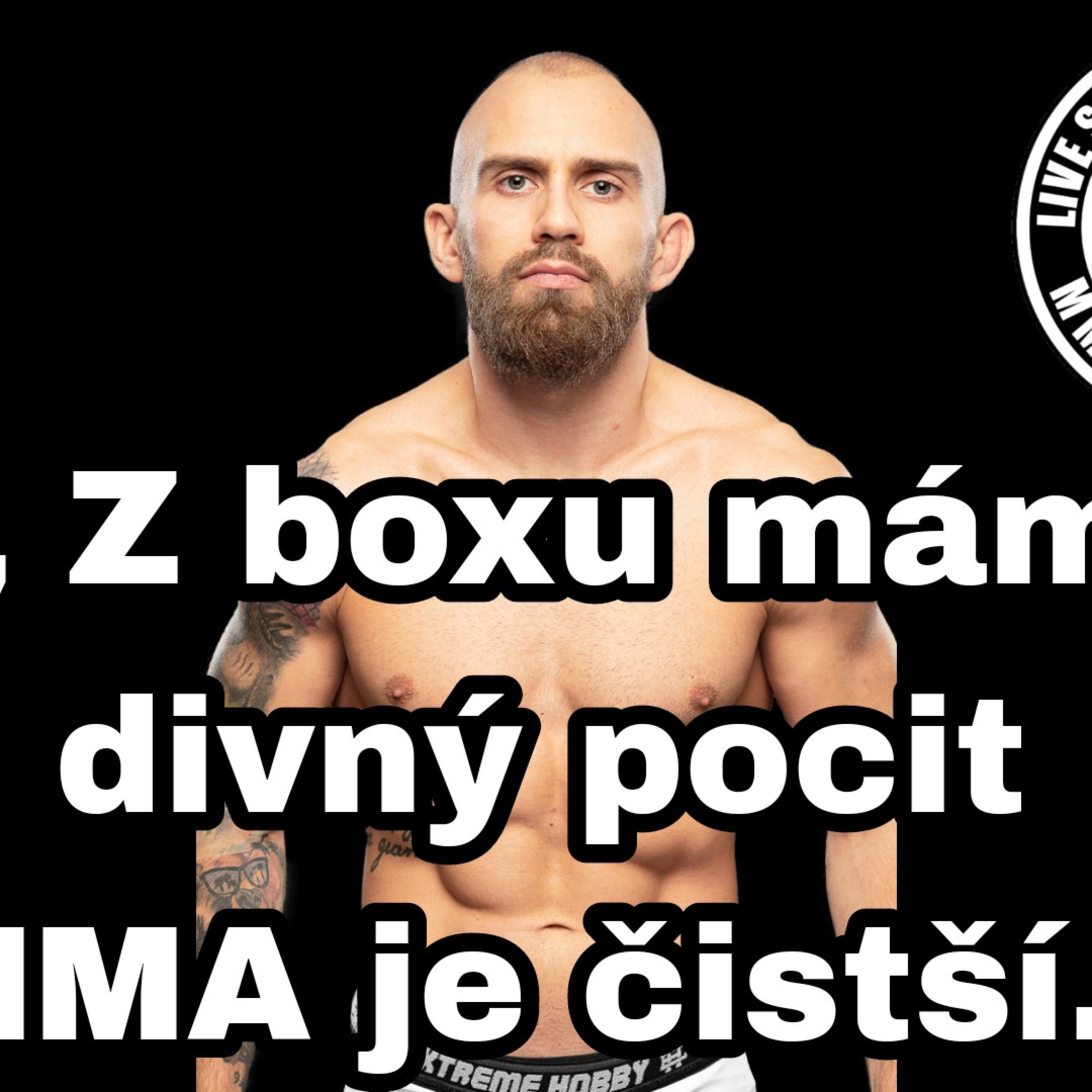 MMA BEZ MASKY