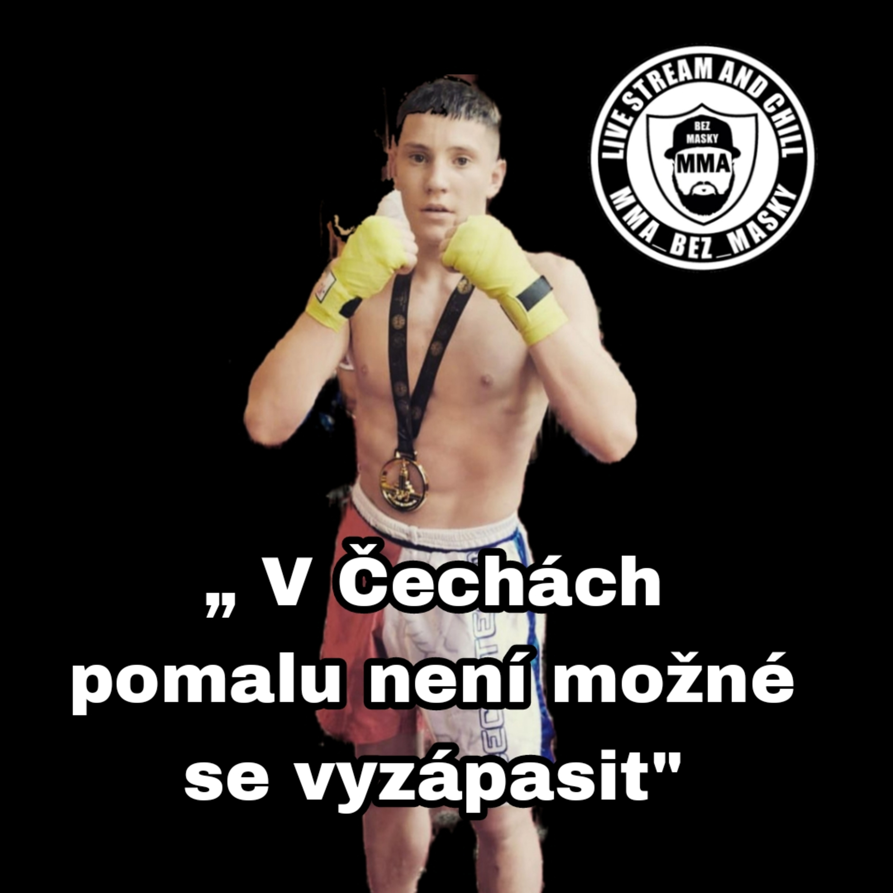 MMA BEZ MASKY