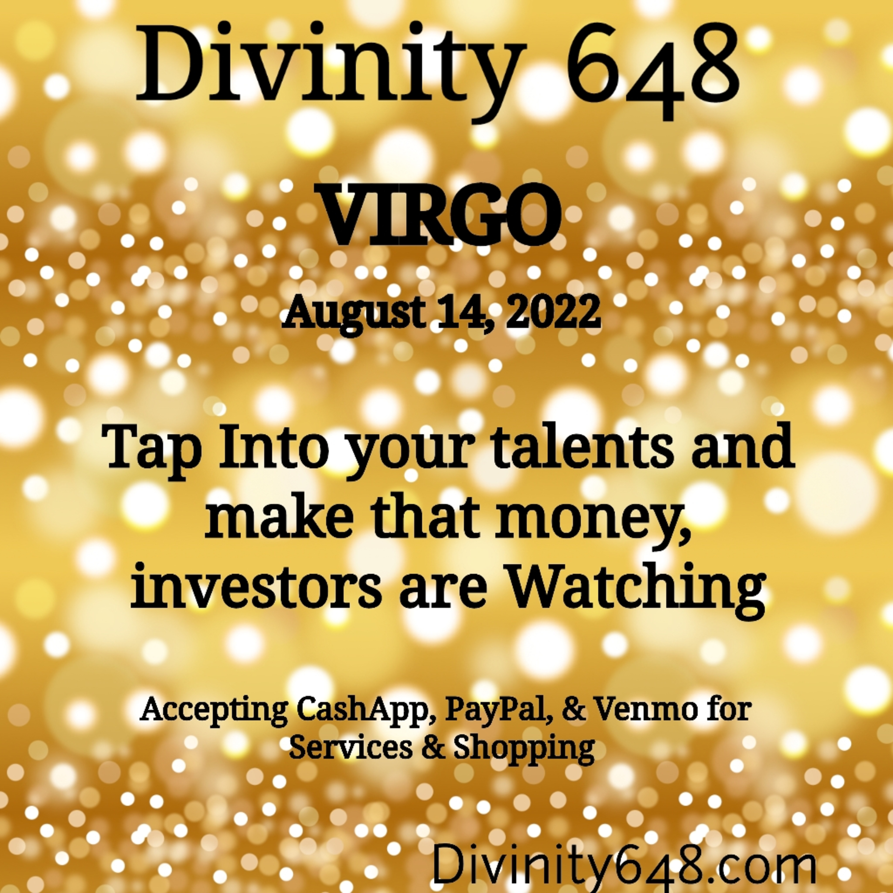 Virgo Tap Into your talents and make that money, investors are Watching - some romantically Watching