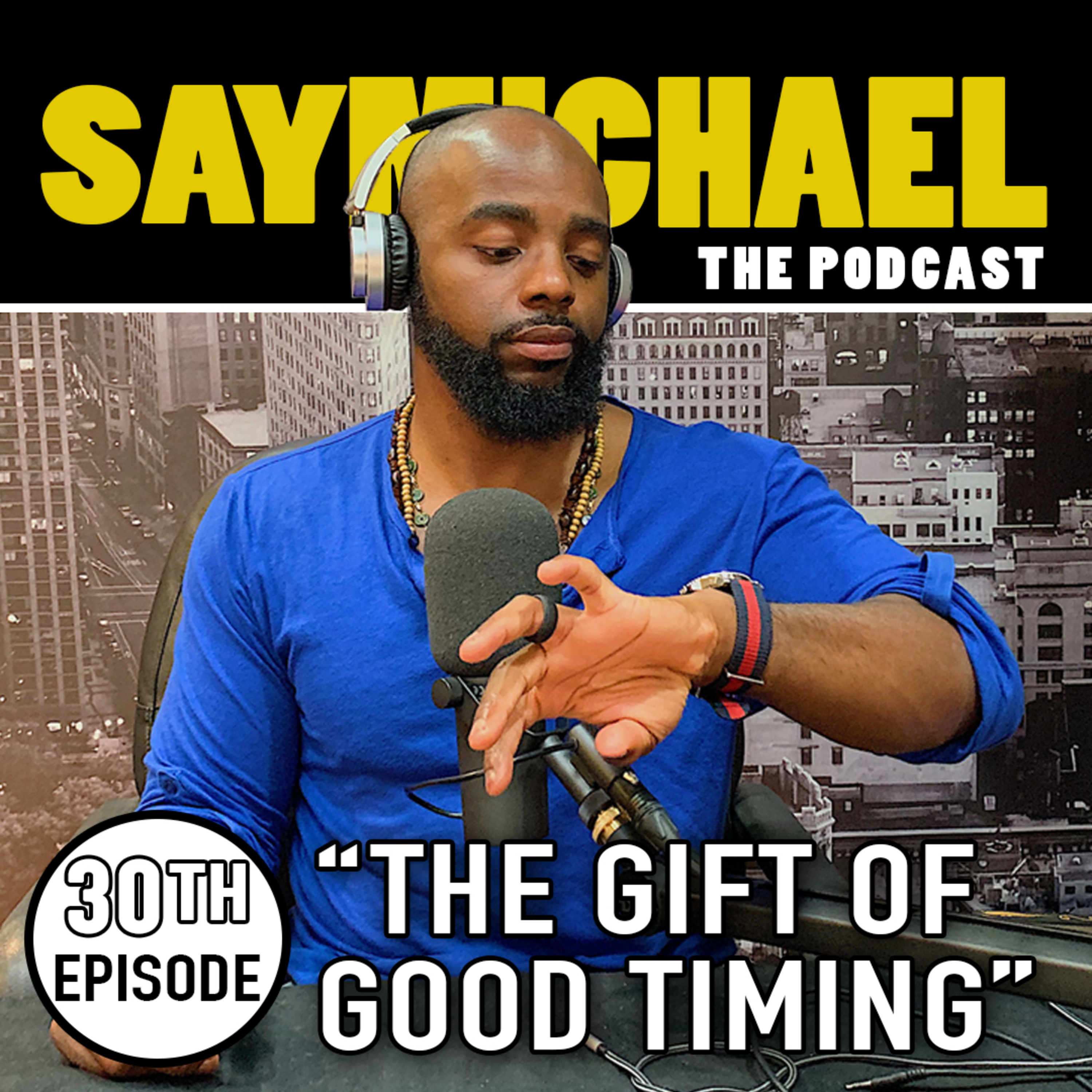 SAYMICHAEL w/ Michael Aigbedion
