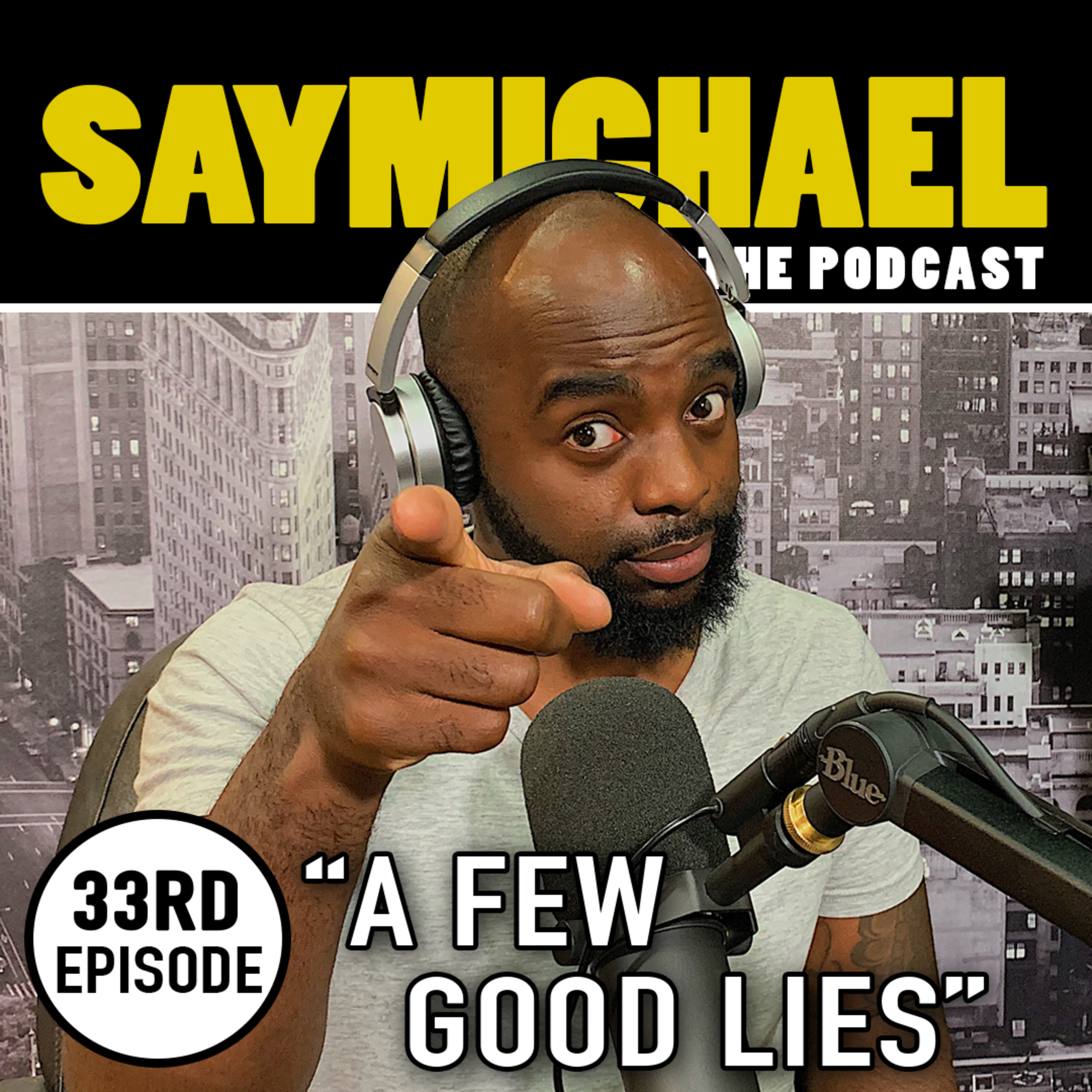 SAYMICHAEL w/ Michael Aigbedion