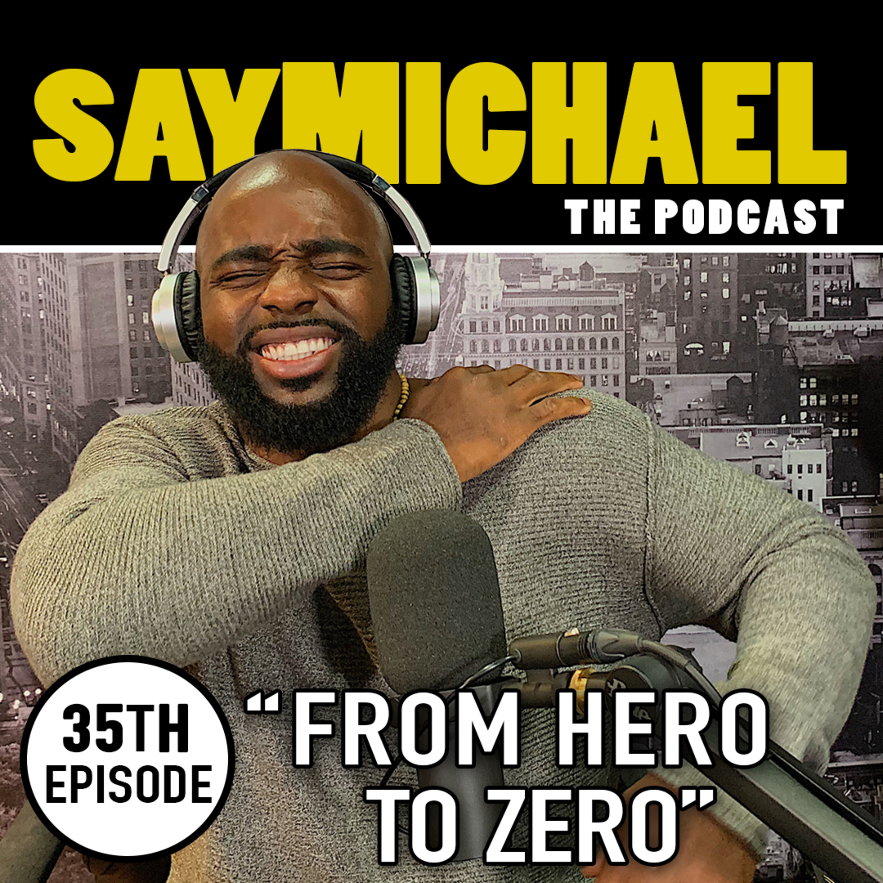 SAYMICHAEL w/ Michael Aigbedion