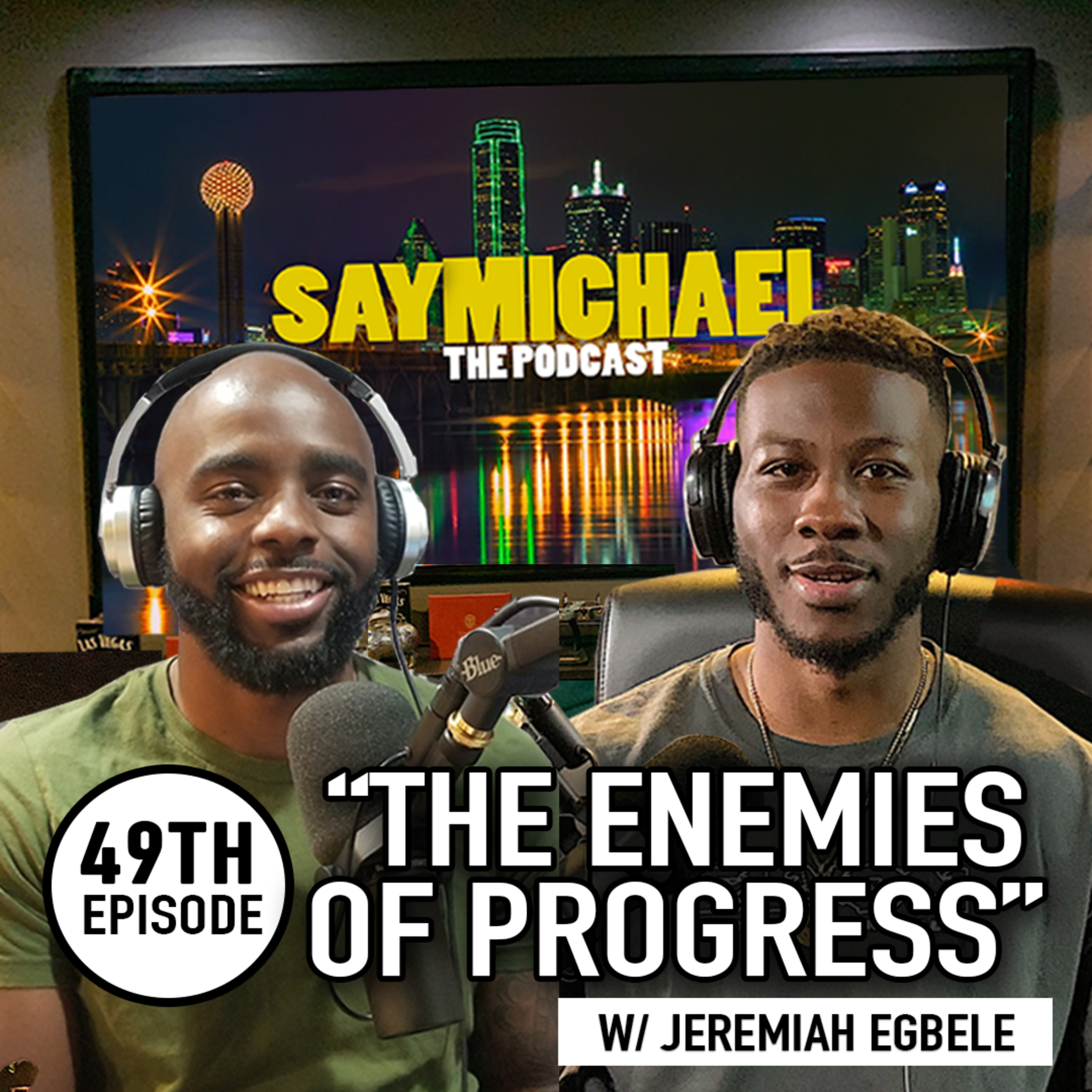 SAYMICHAEL w/ Michael Aigbedion